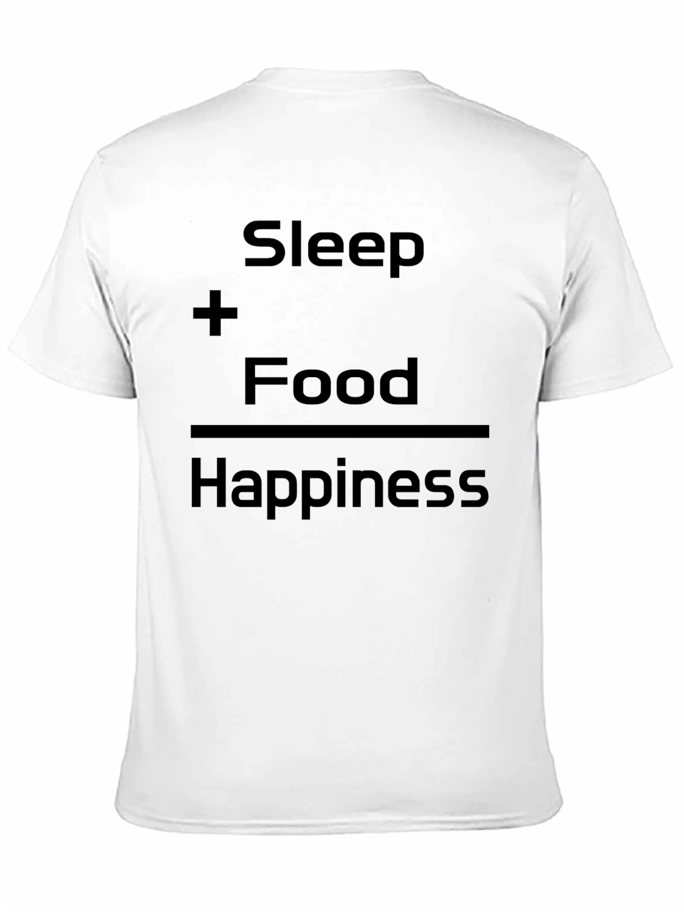 Sleep + Food = Happiness Graphic T-Shirt