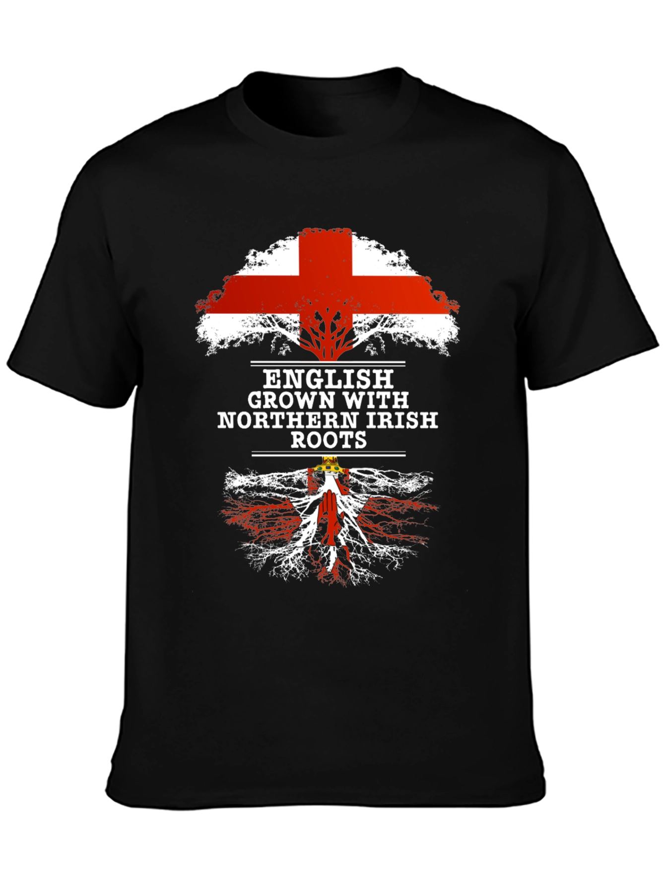 English Grown with Northern Irish Roots T-Shirt