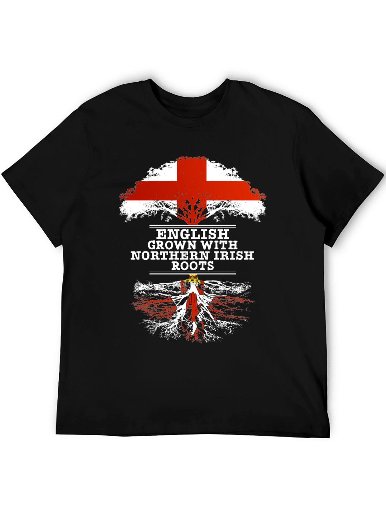 English Grown with Northern Irish Roots T-Shirt