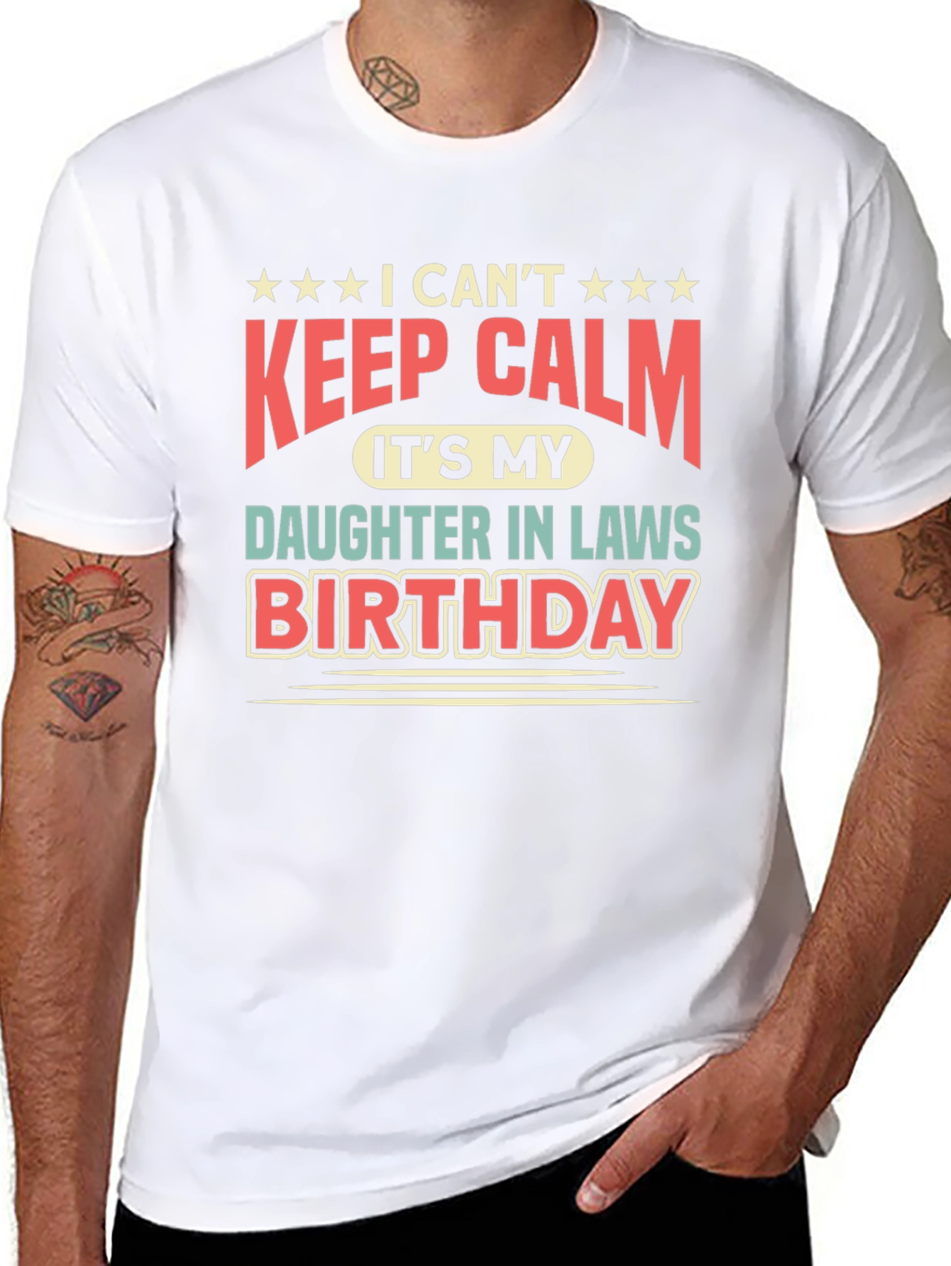 I Cant Keep Calm Daughter-in-Law Birthday T-Shirt