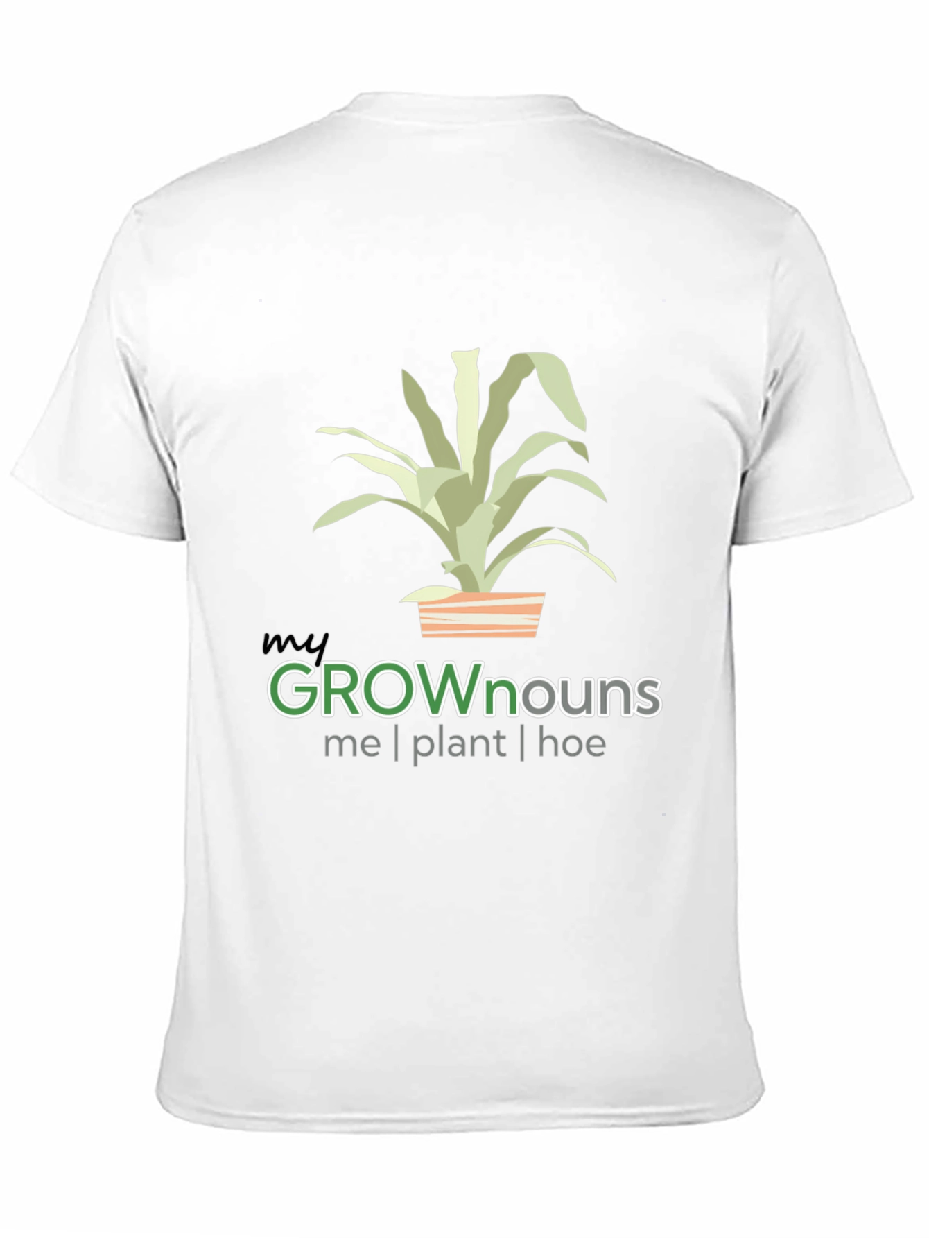 My GROWnouns T-Shirt - Plant Lover Tee