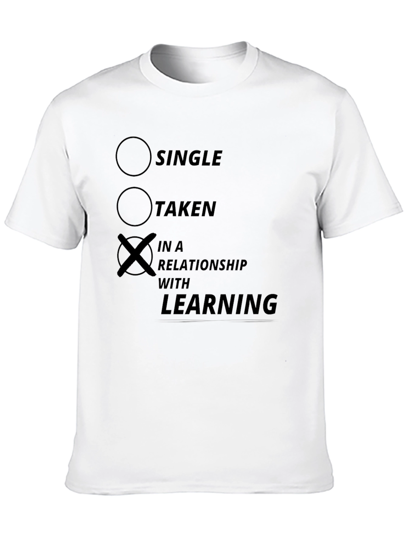 In a Relationship with Learning Funny T-Shirt