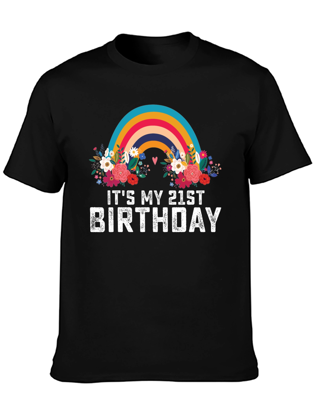 Its My 21st Birthday Rainbow Floral T-Shirt