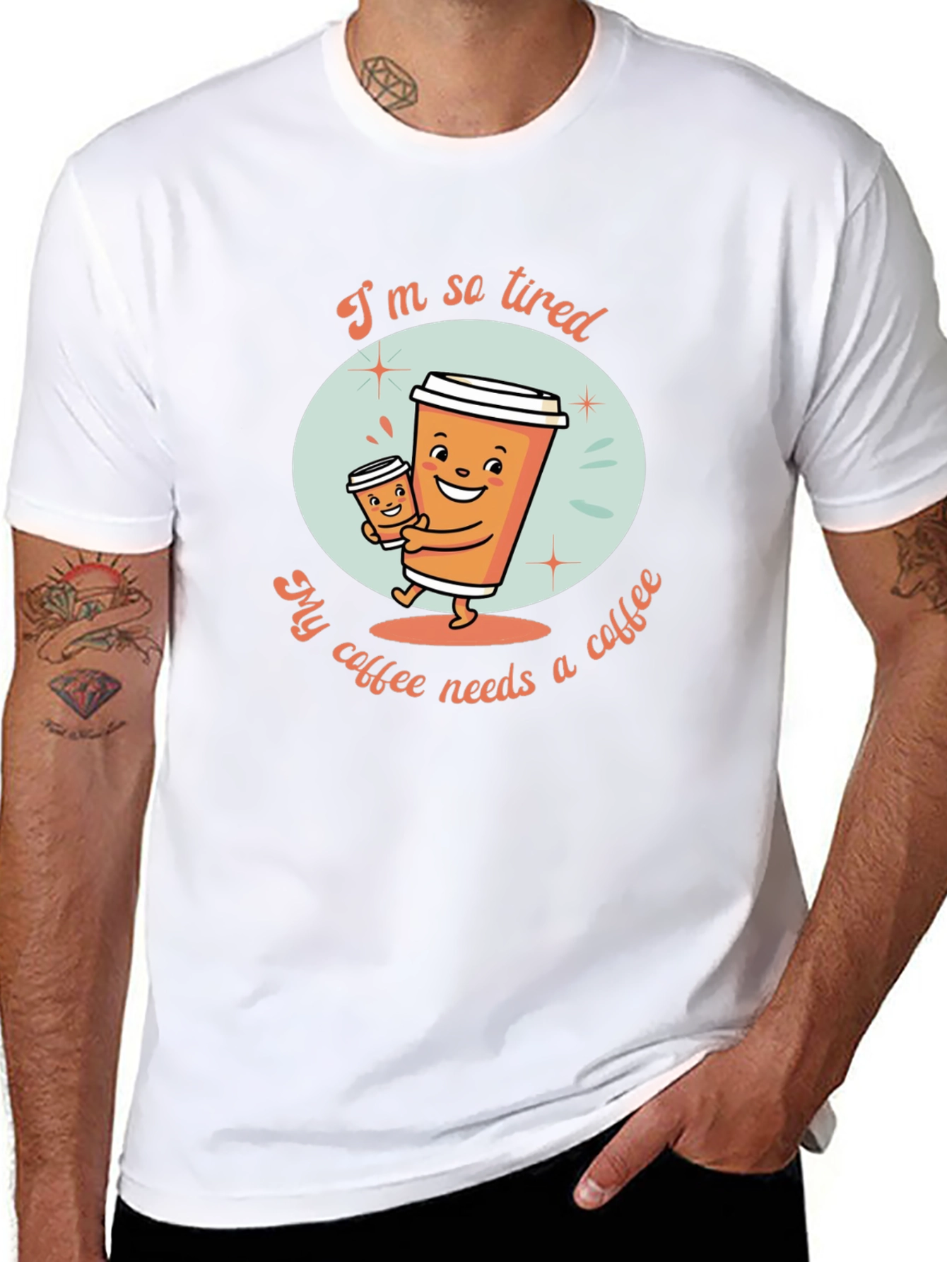 Funny Coffee Lover T-Shirt - Im So Tired Design