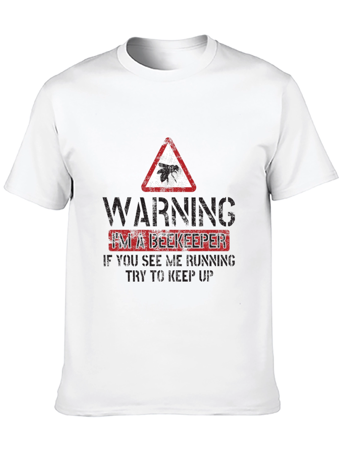 Funny Beekeeper Warning T-Shirt - Keep Up!