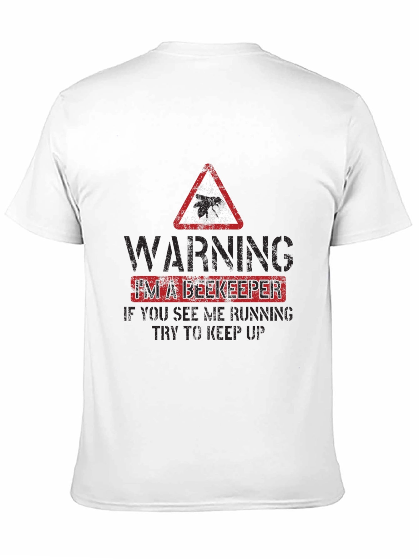 Funny Beekeeper Warning T-Shirt - Keep Up!