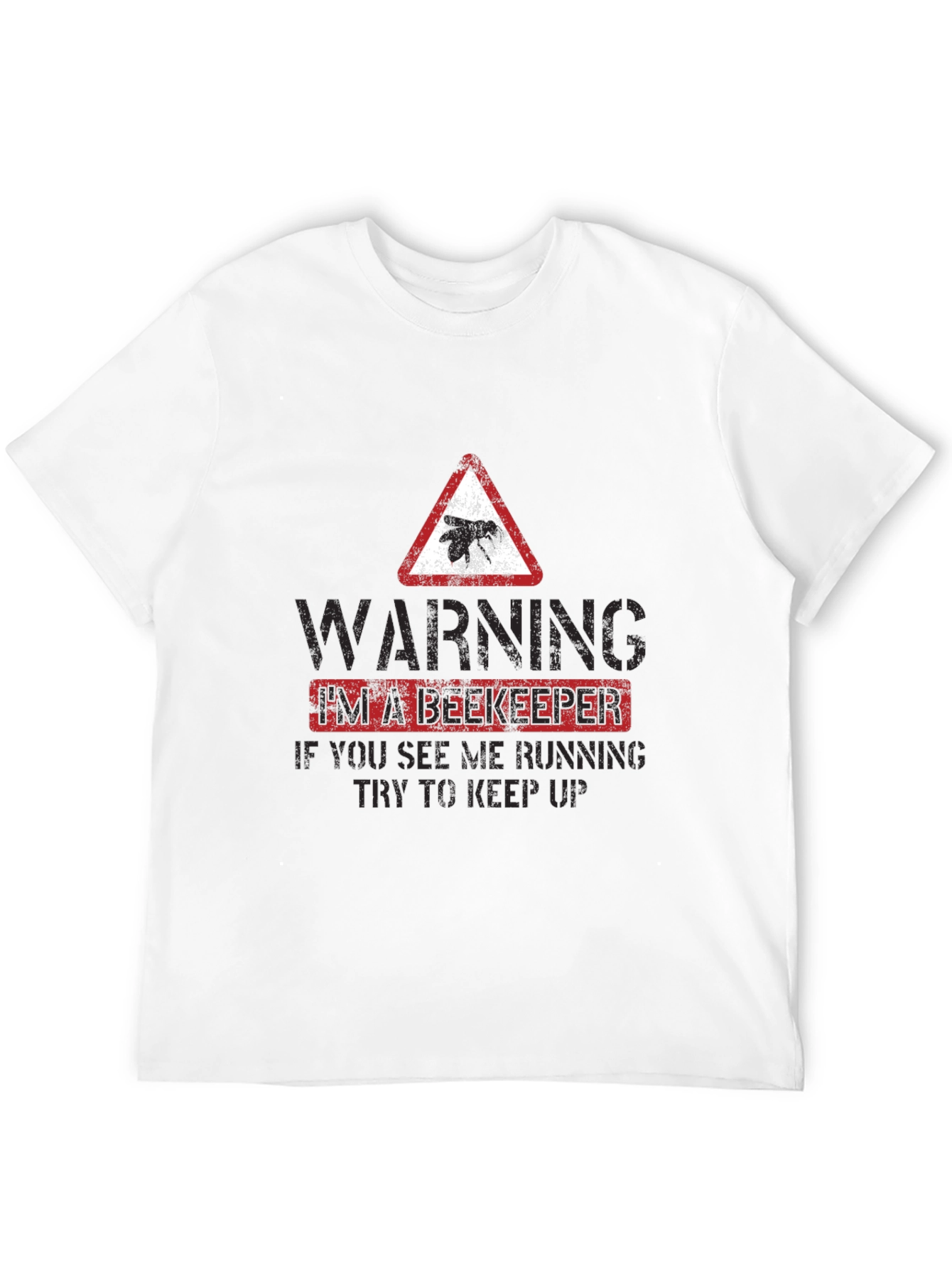 Funny Beekeeper Warning T-Shirt - Keep Up!