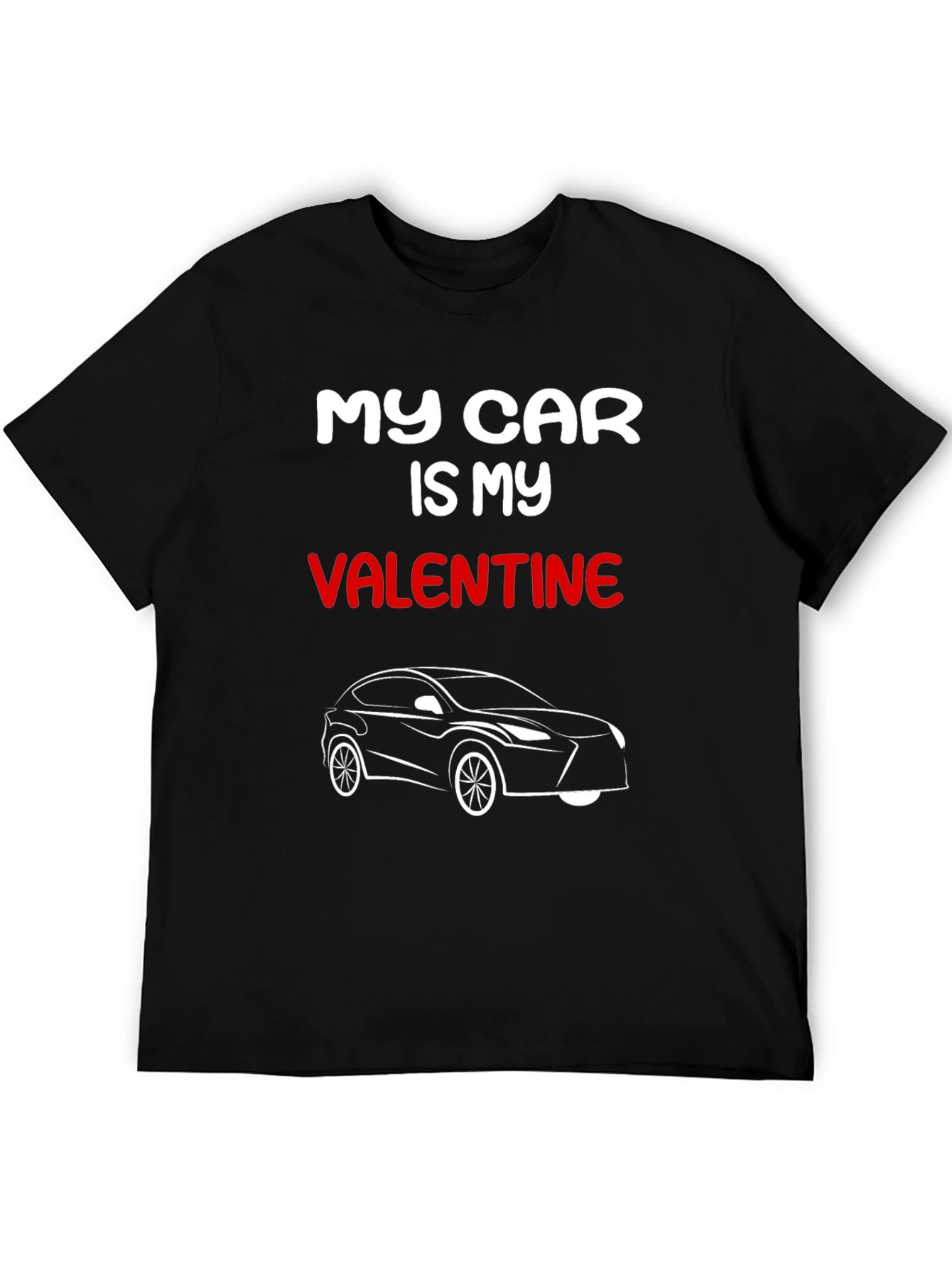 My Car Is My Valentine T-Shirt