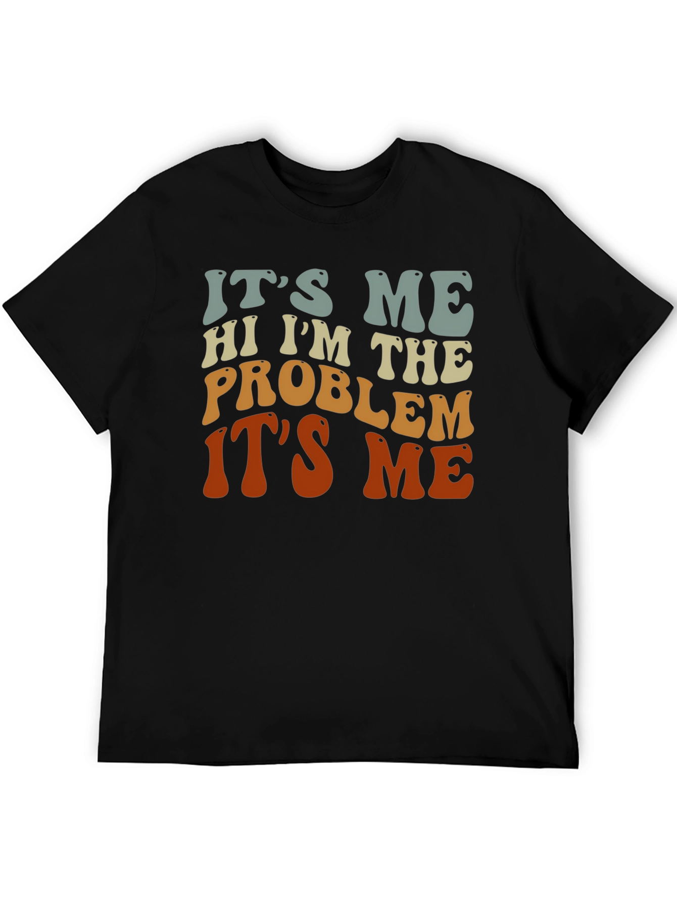 Its Me T-Shirt: Retro Problem Design Tee