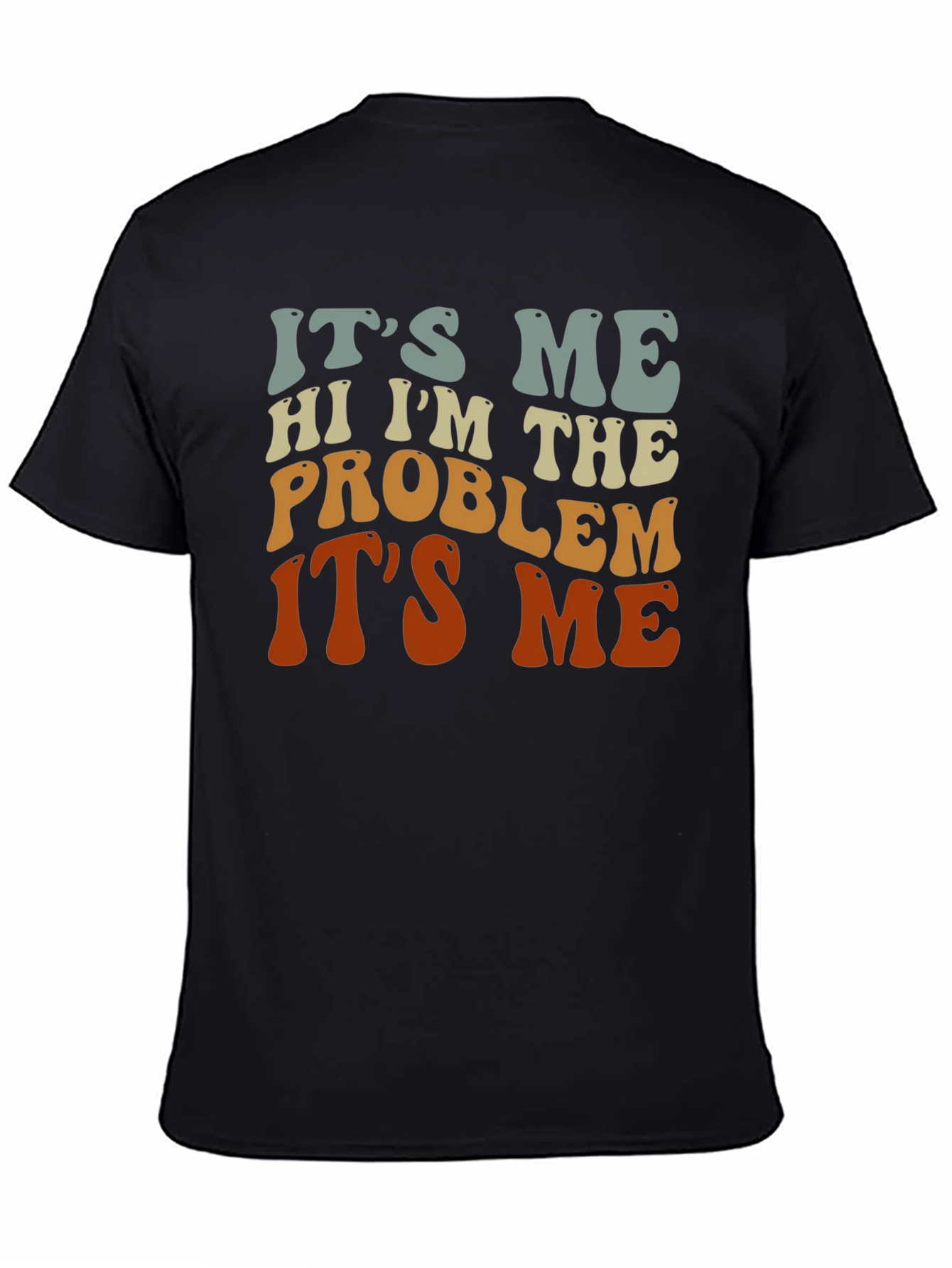 Its Me T-Shirt: Retro Problem Design Tee