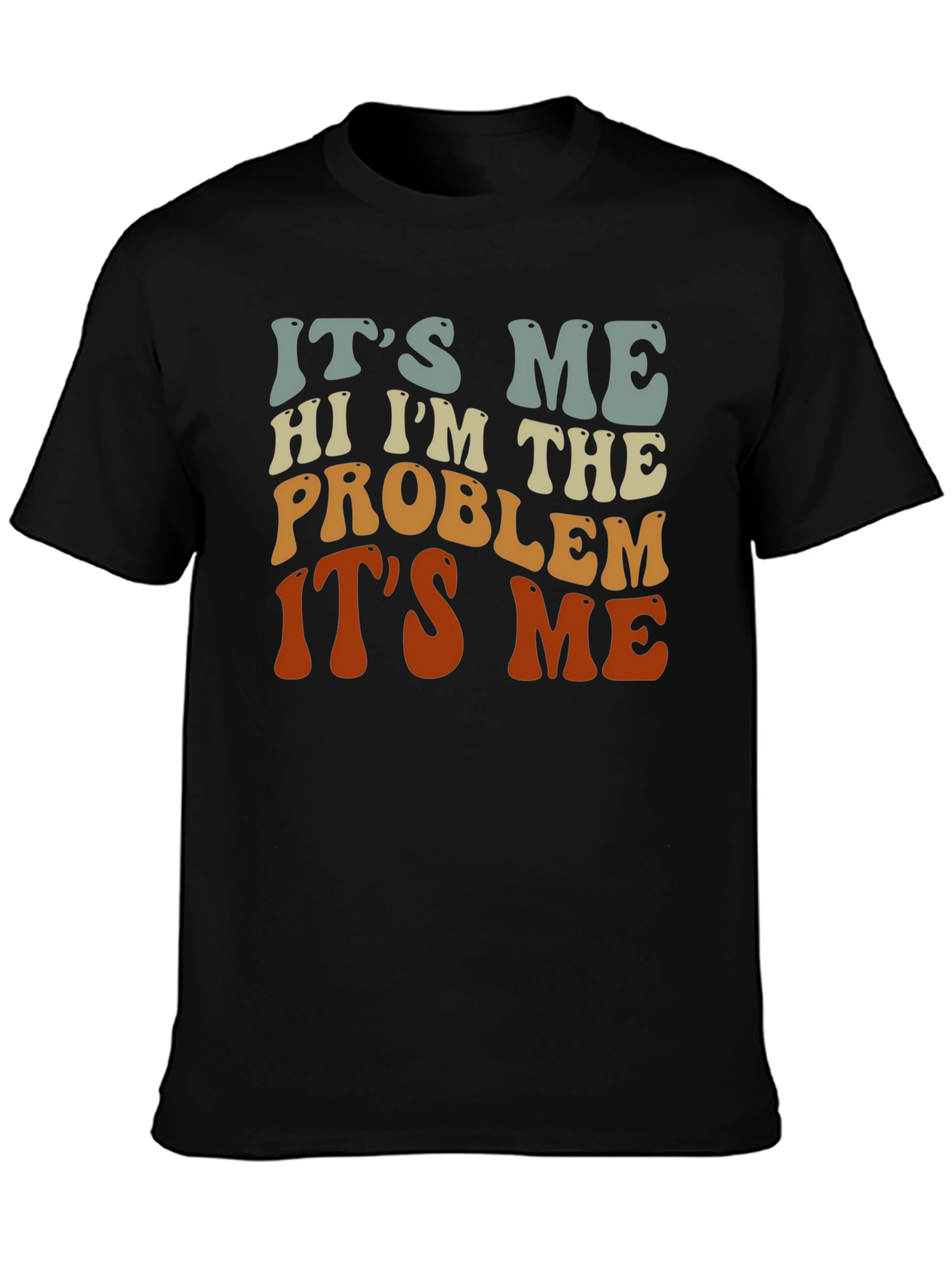 Its Me T-Shirt: Retro Problem Design Tee