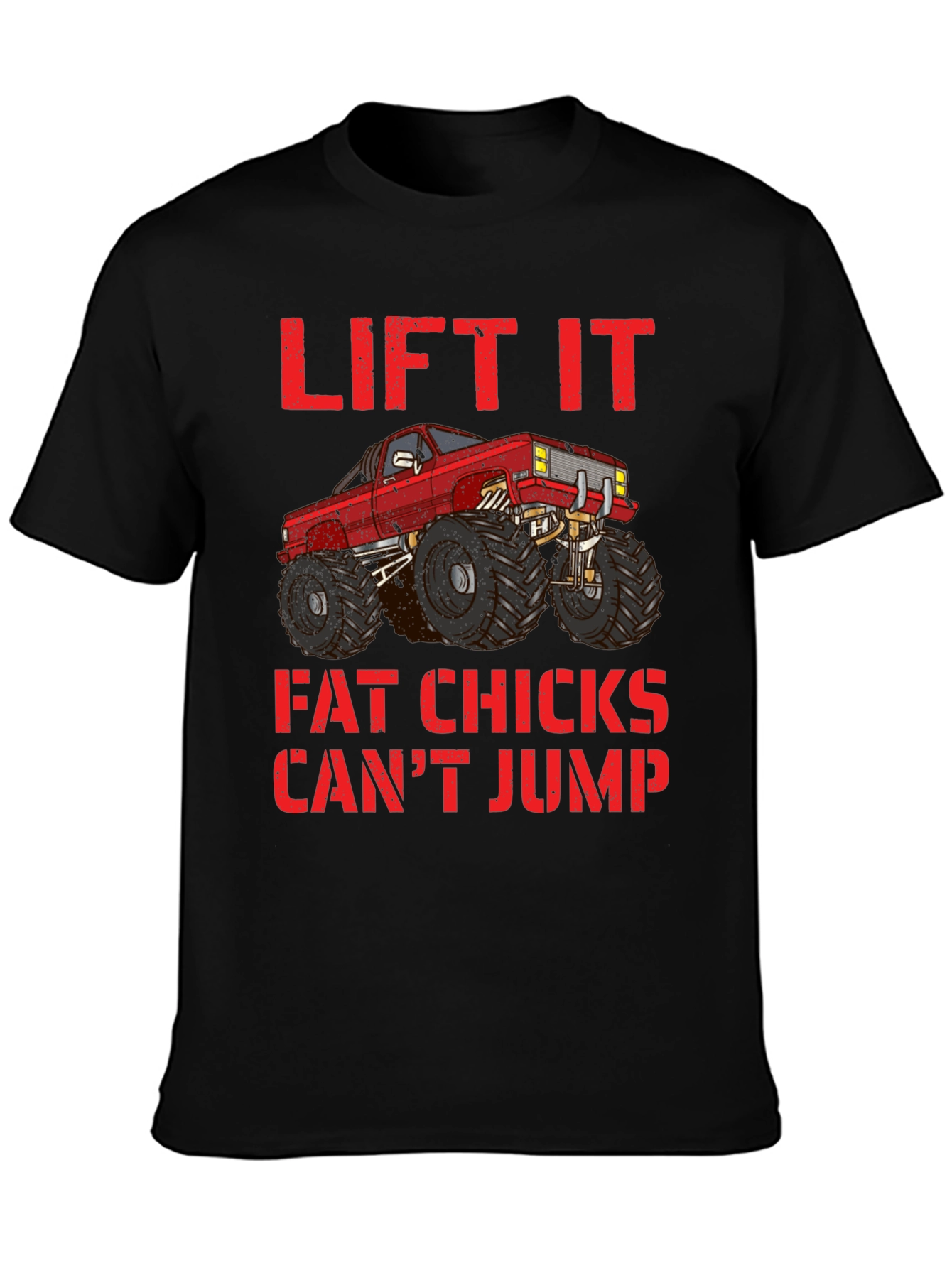 Lifted Truck Tee - Fat Chicks Cant Jump