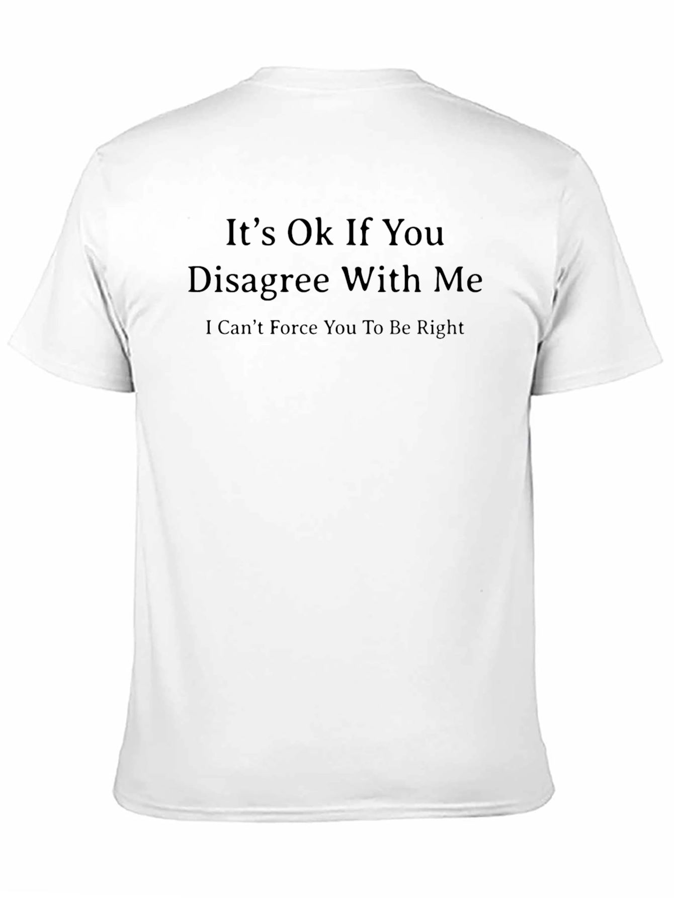 Humorous Sarcastic Black Graphic T-Shirt