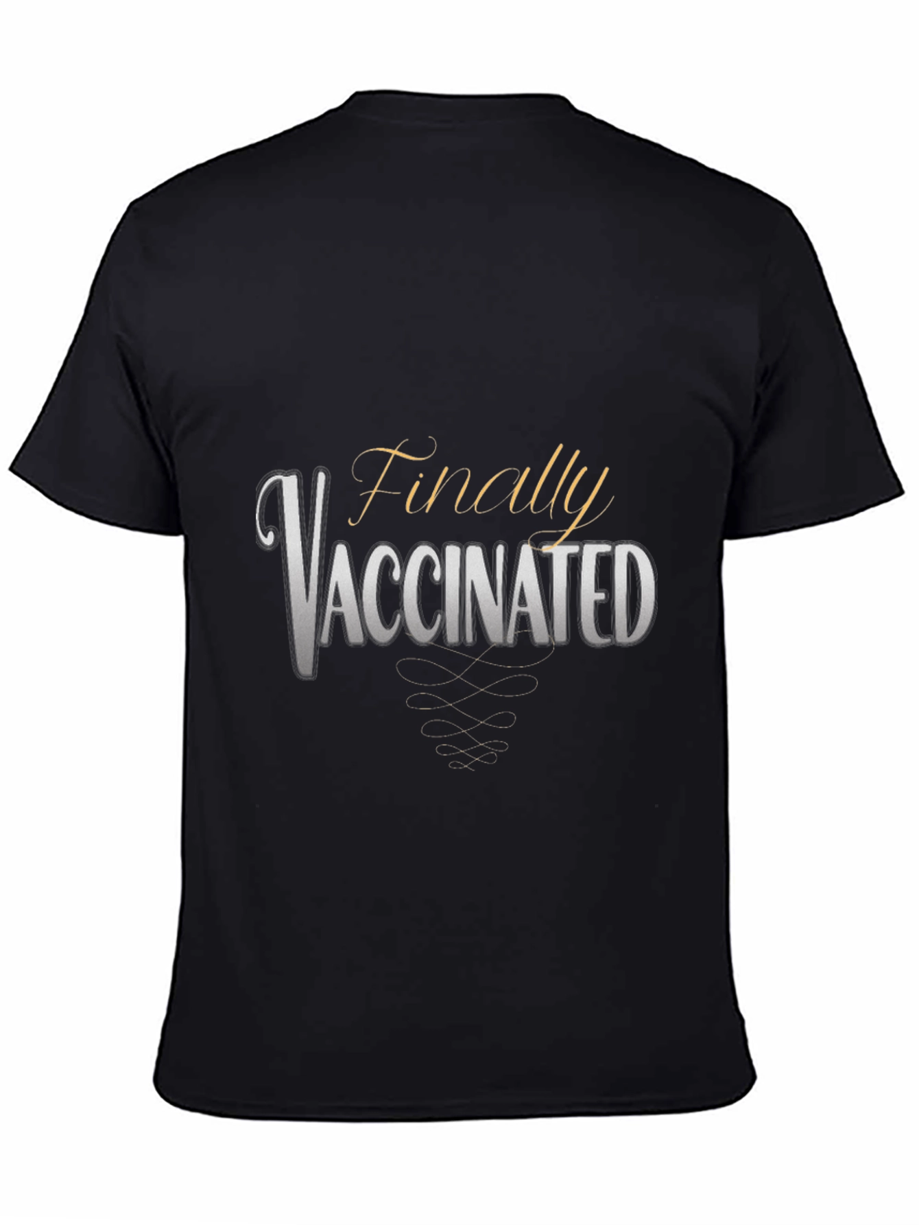Finally Vaccinated Graphic T-Shirt