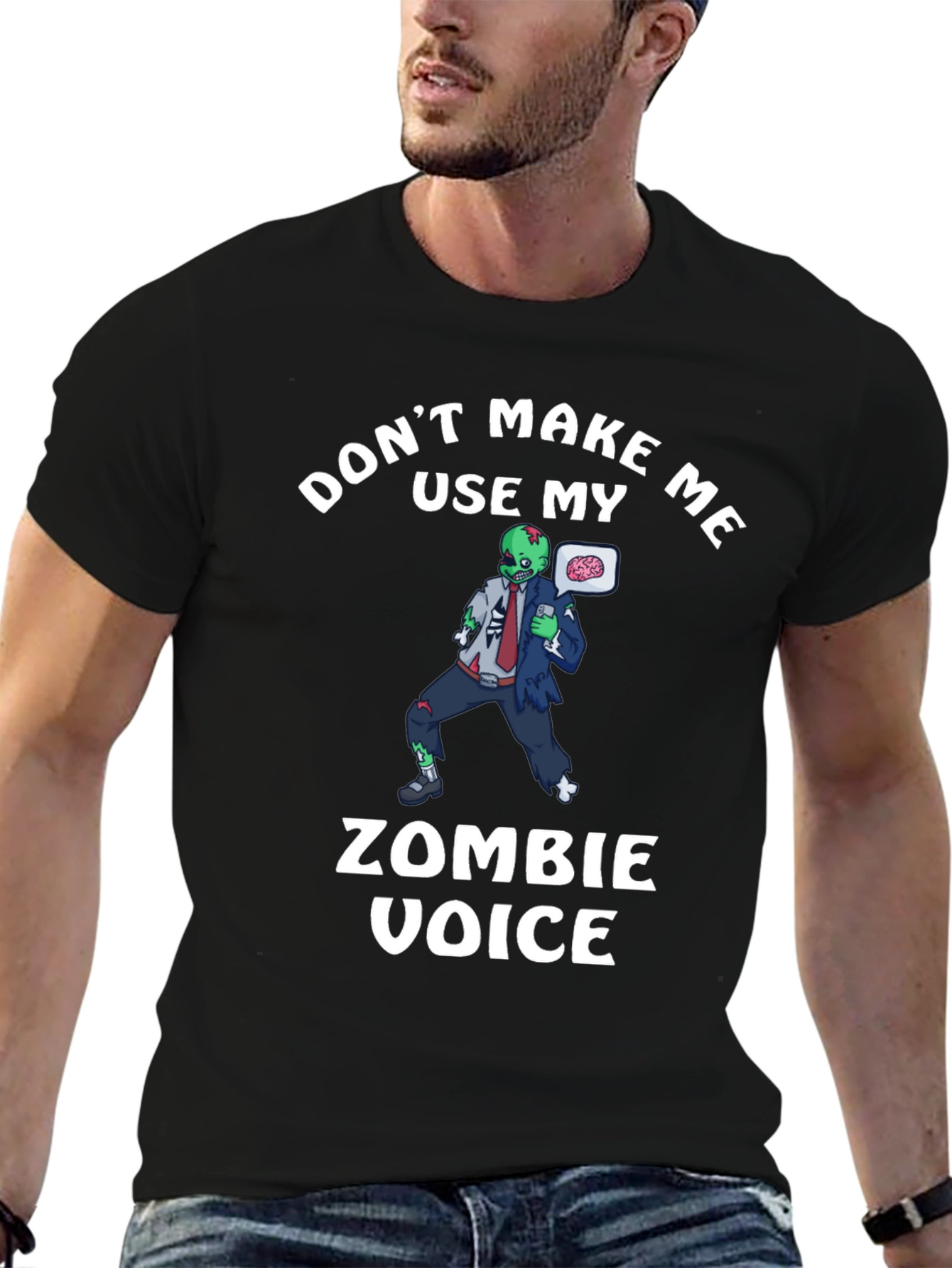 Dont Make Me Use My Zombie Voice T-Shirt