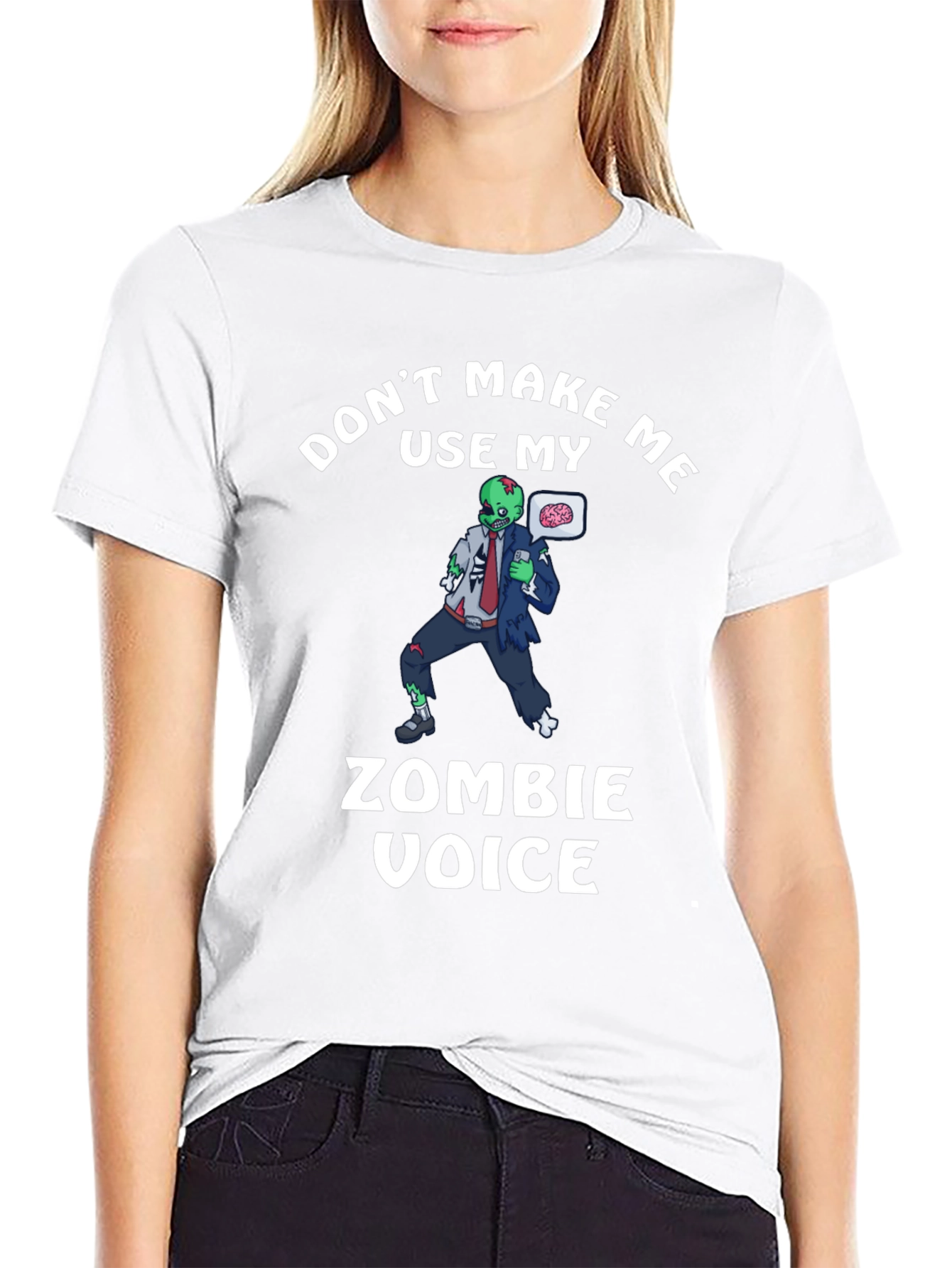 Dont Make Me Use My Zombie Voice T-Shirt