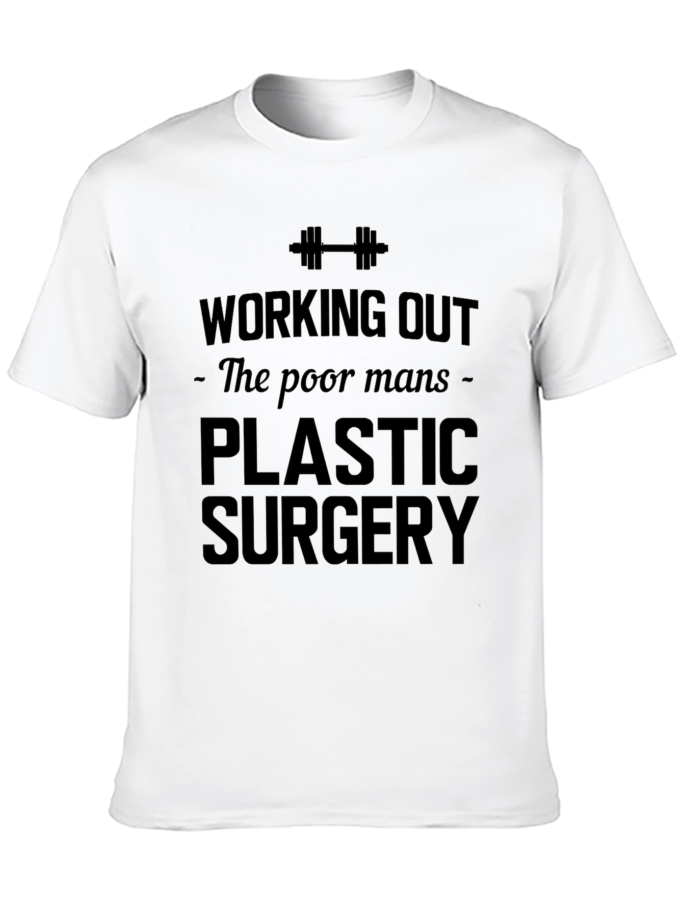 Workout Plastic Surgery Graphic Tee