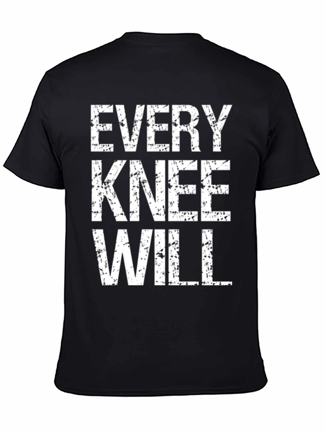 Every Knee Will Bow T-Shirt