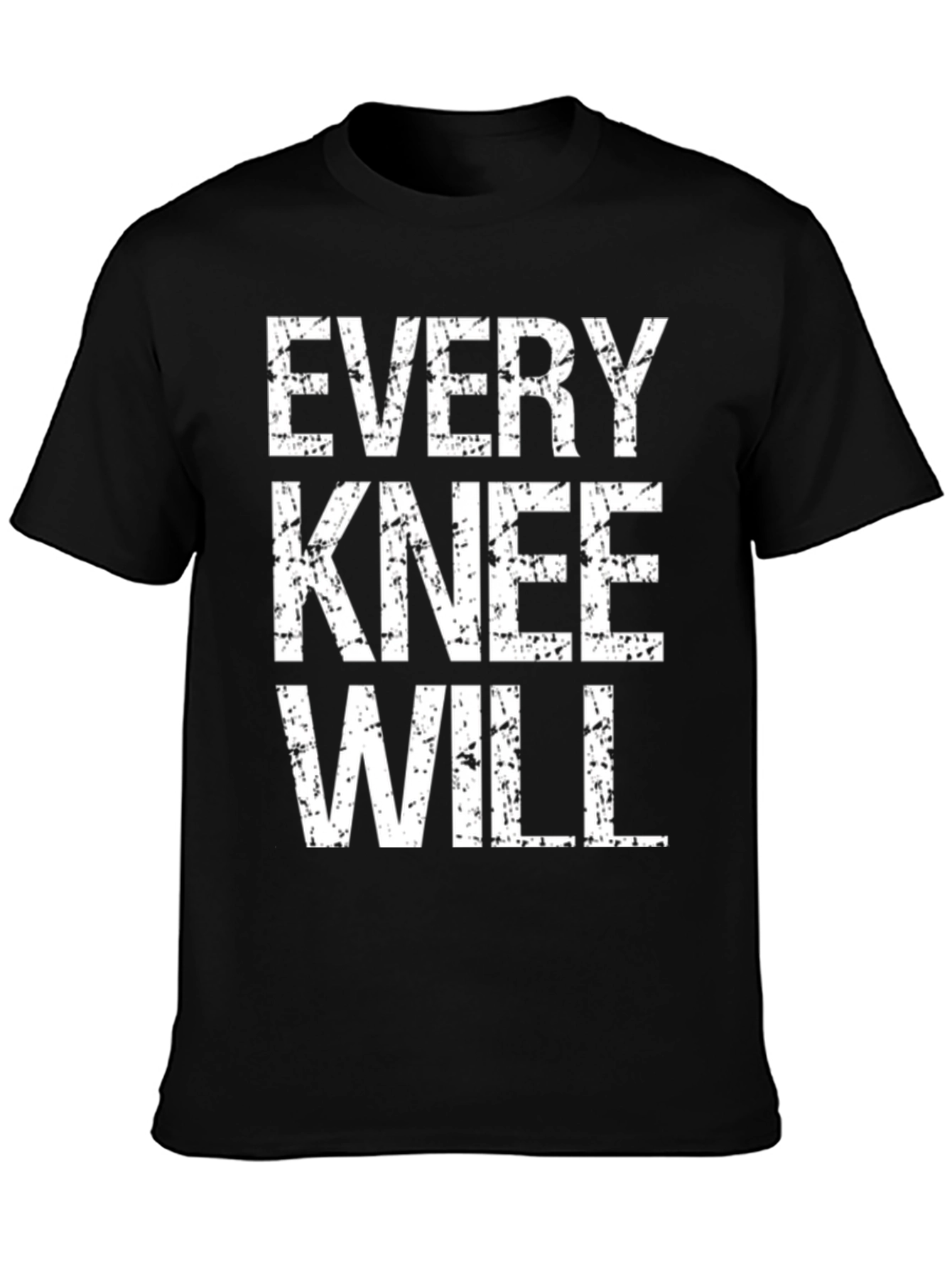 Every Knee Will Bow T-Shirt