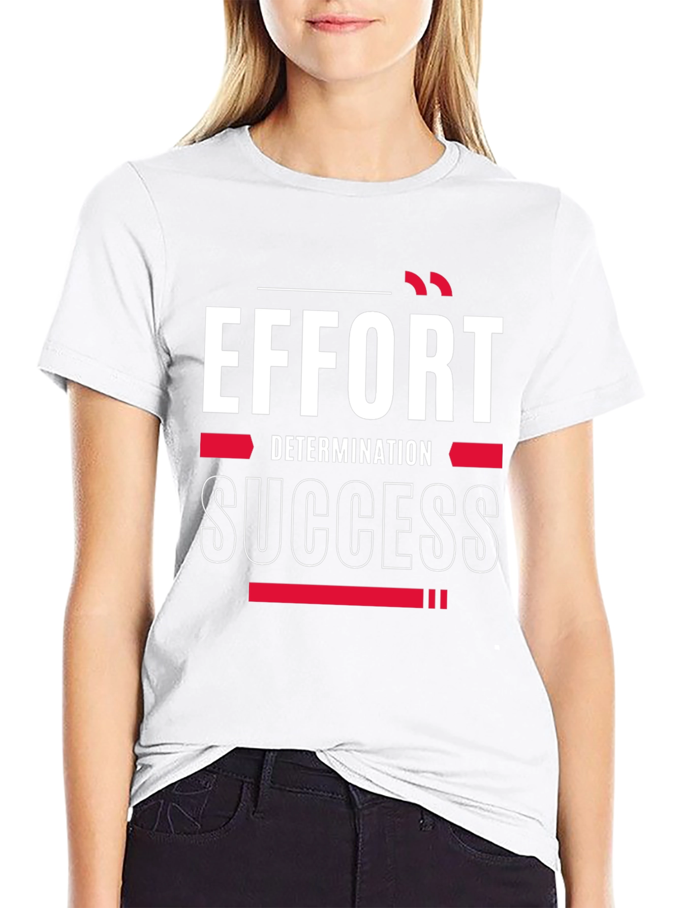 Effort Determination Success T-Shirt