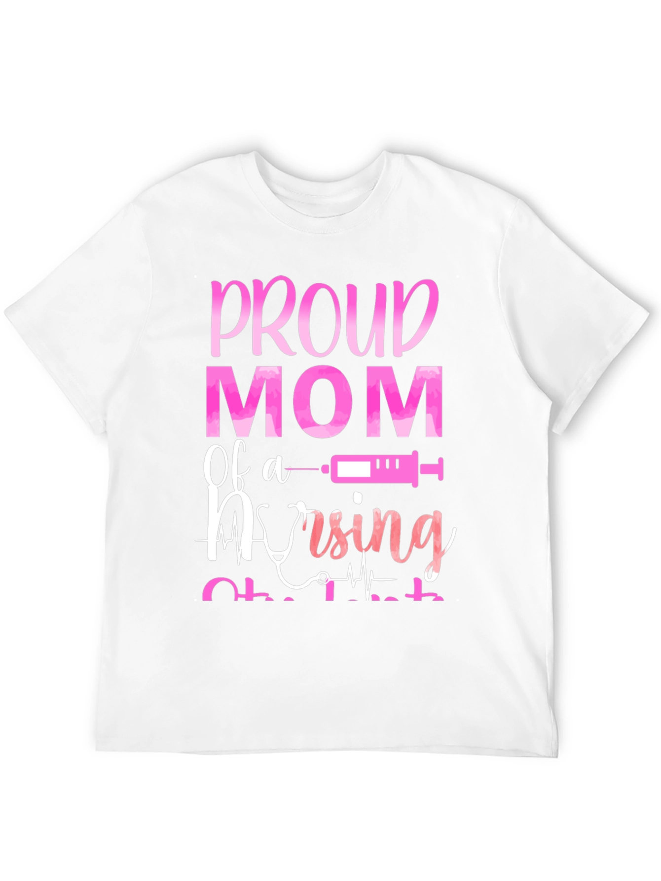Proud Mom of a Nursing Student T-Shirt