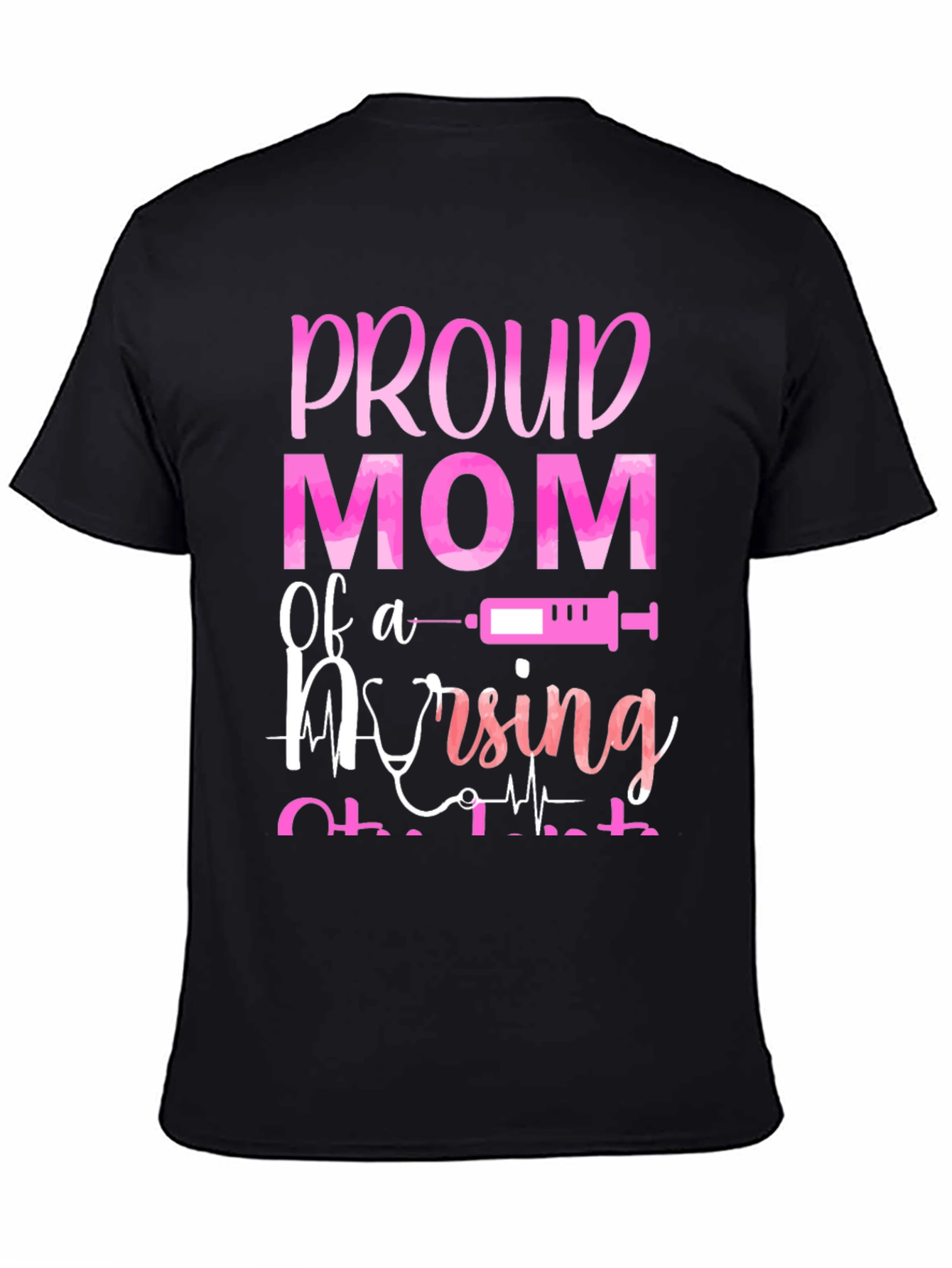Proud Mom of a Nursing Student T-Shirt