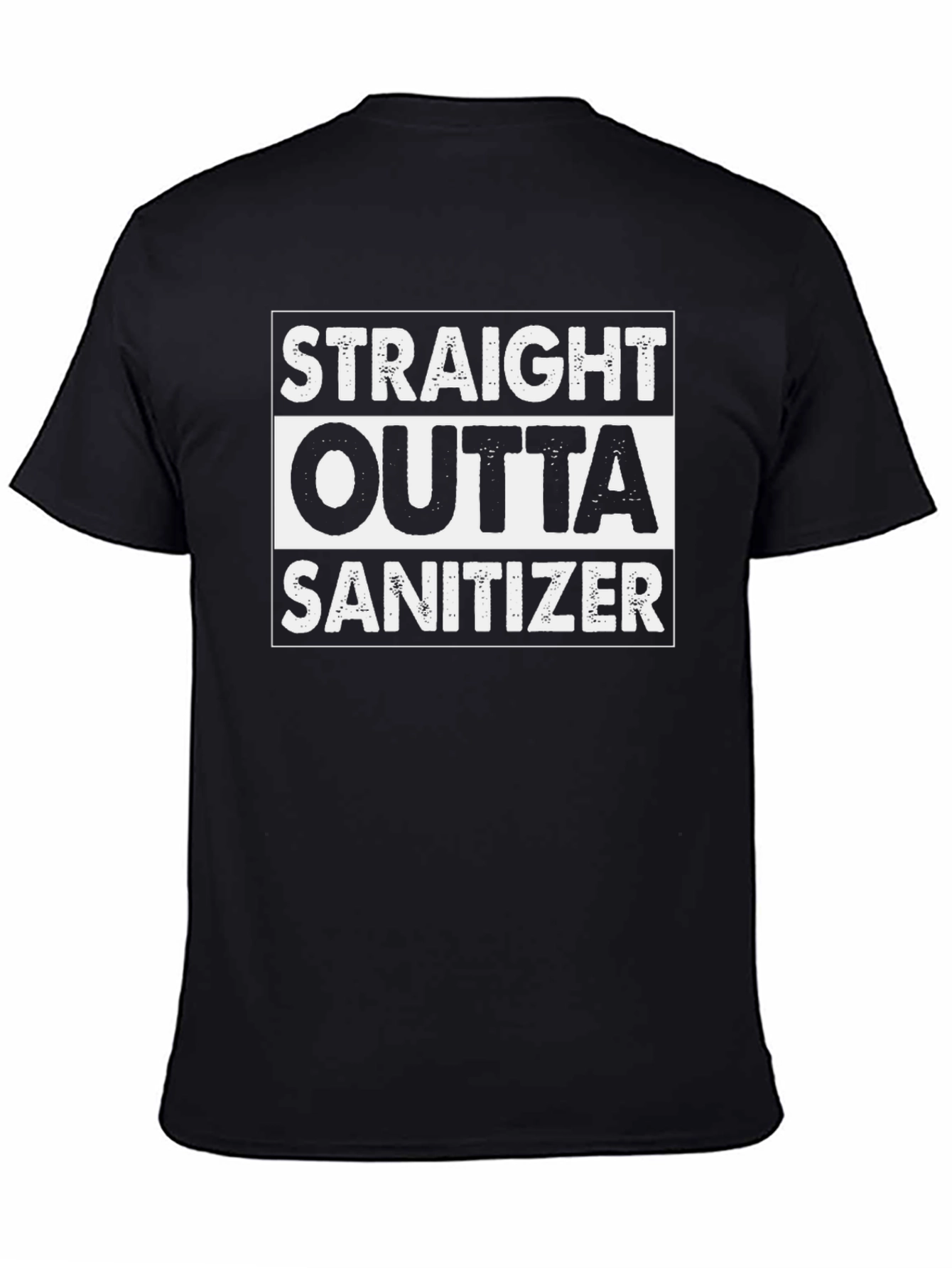 Straight Outta Sanitizer Black T-Shirt