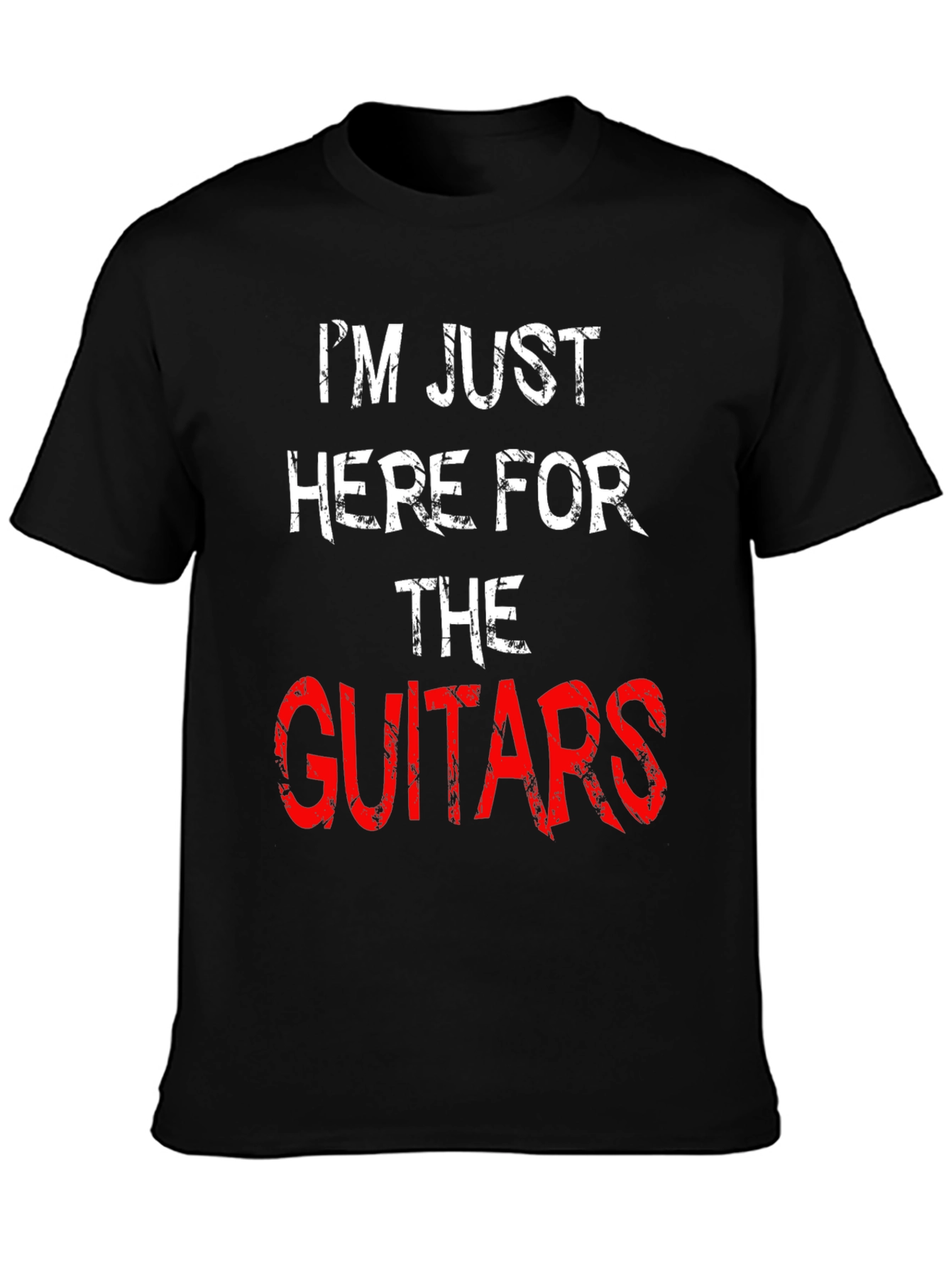 Im Just Here For The Guitars T-Shirt