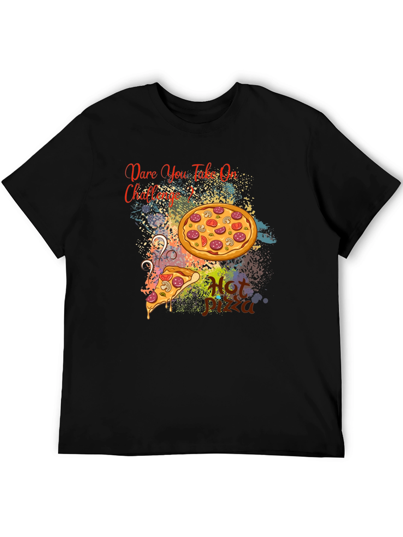 Dare You Take On Pizza Challenge Black T-Shirt