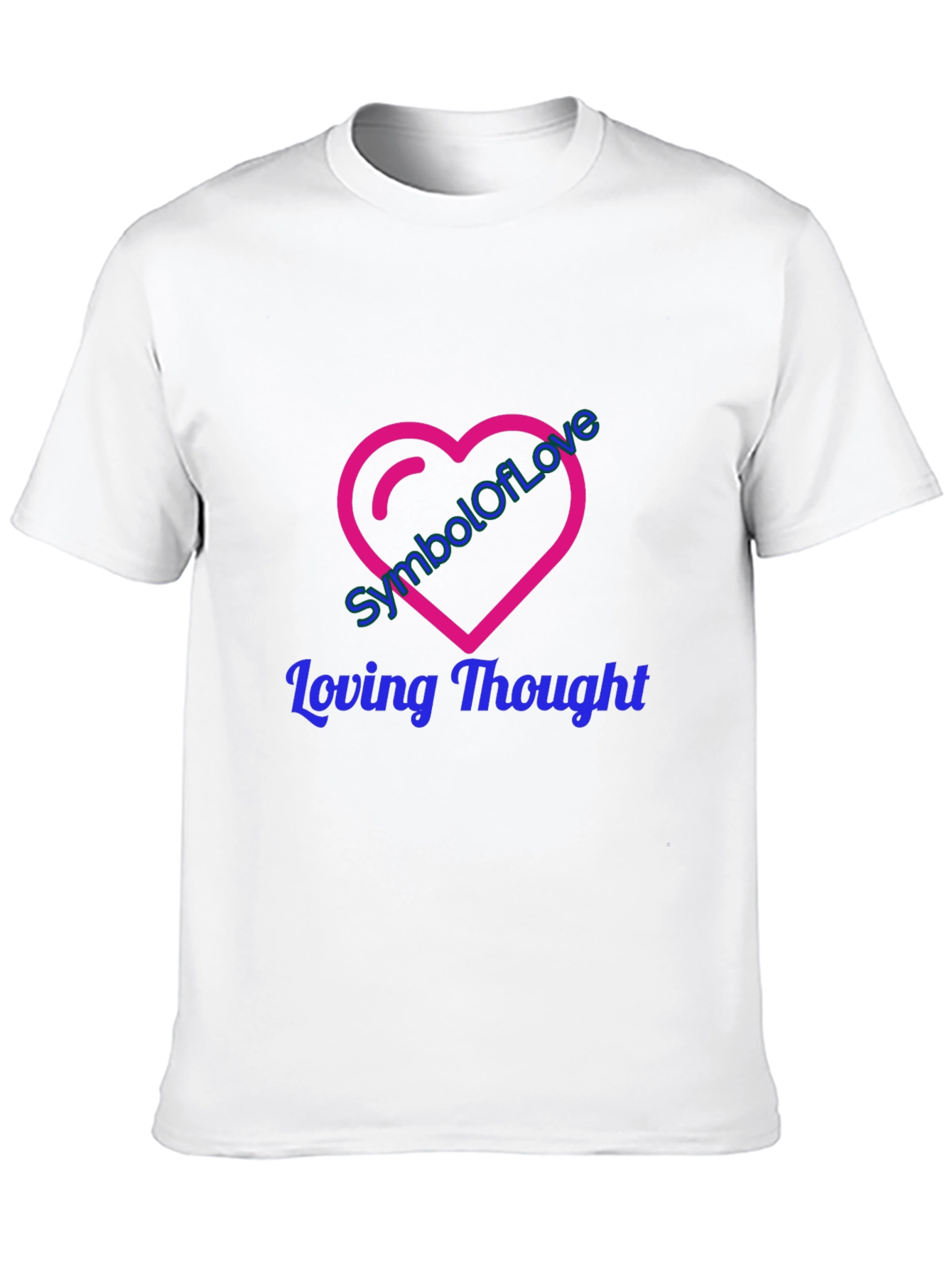 Symbol of Love T-Shirt - Loving Thought Design