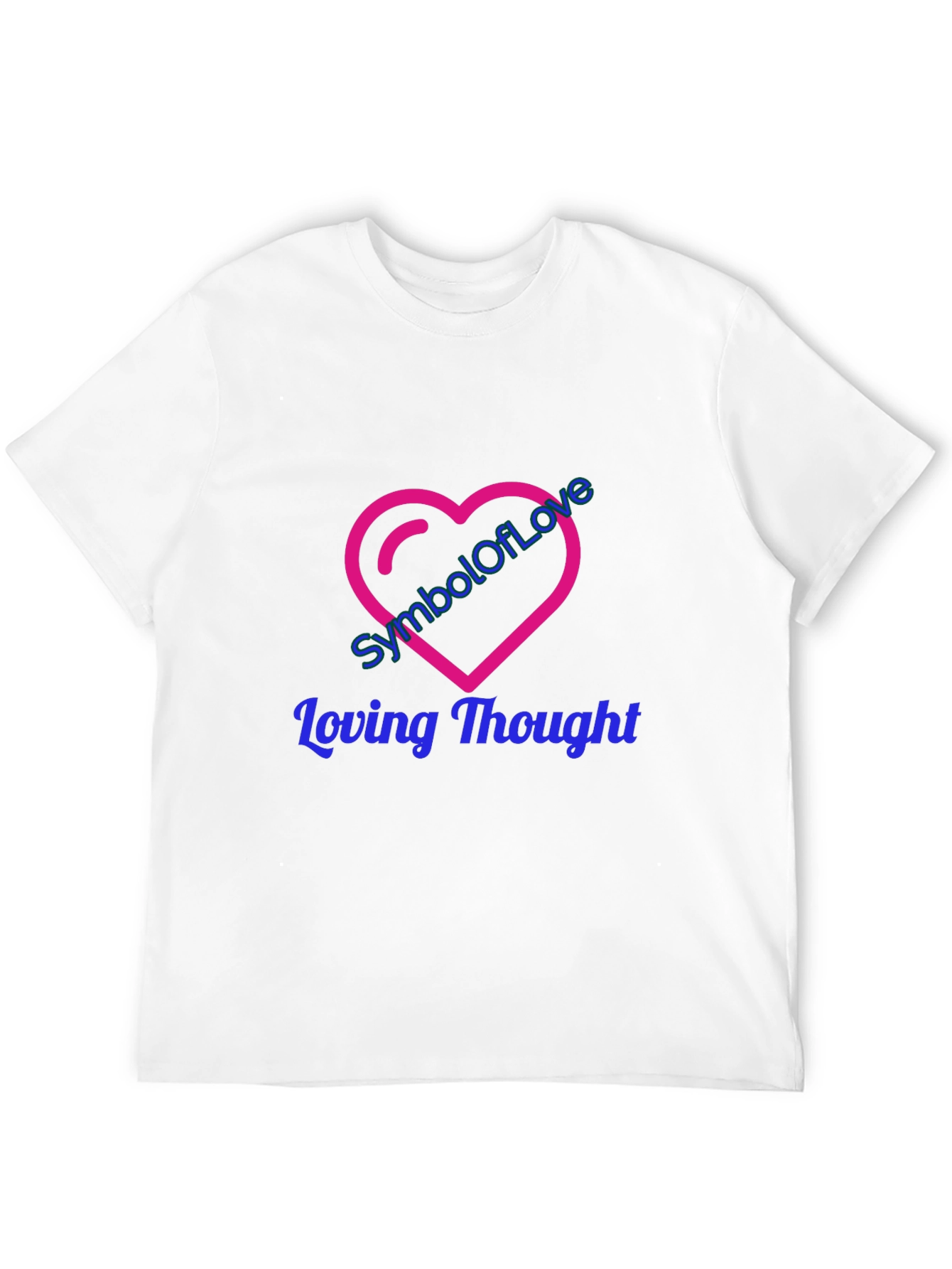 Symbol of Love T-Shirt - Loving Thought Design