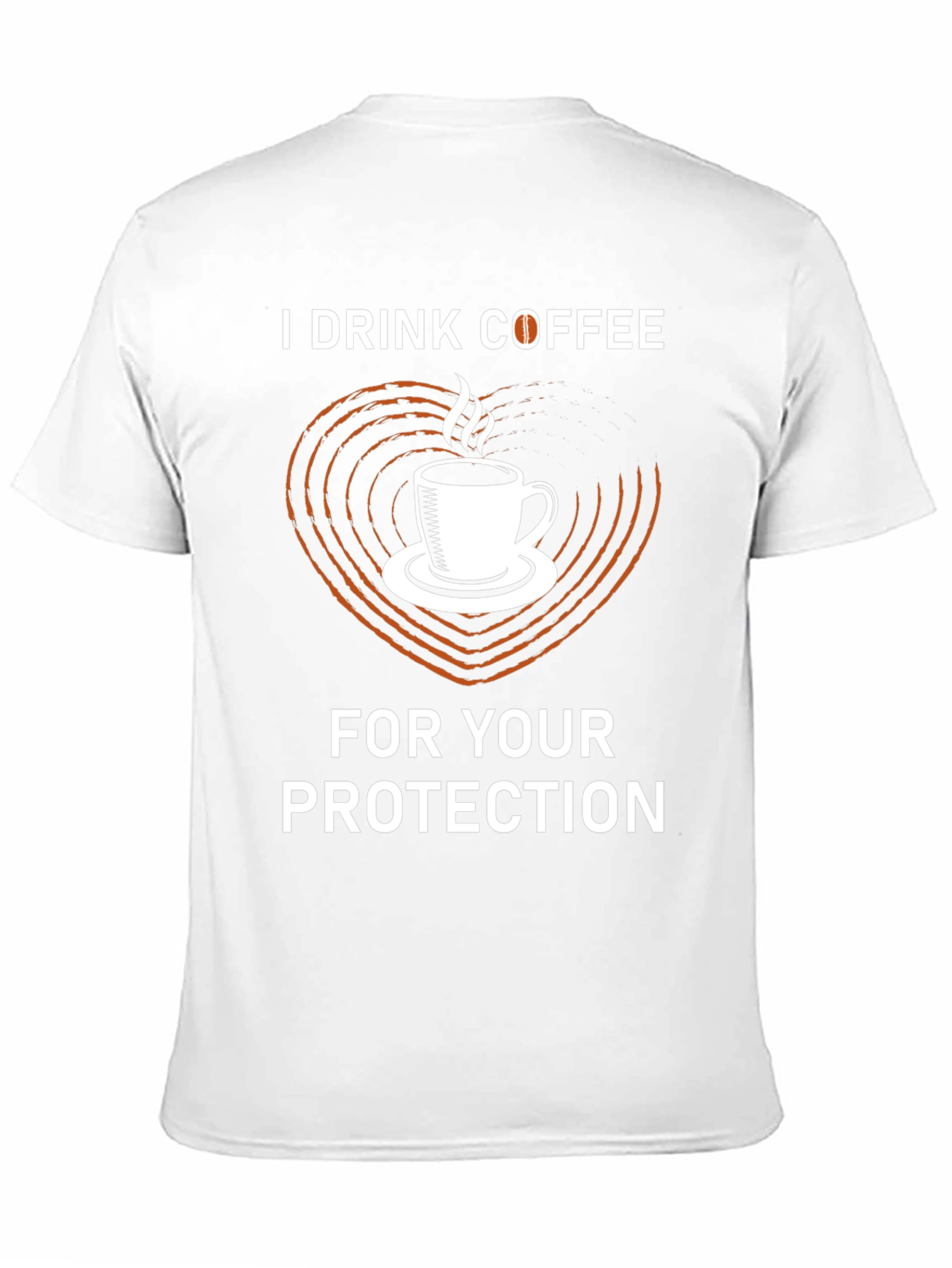 I Drink Coffee For Your Protection Tee
