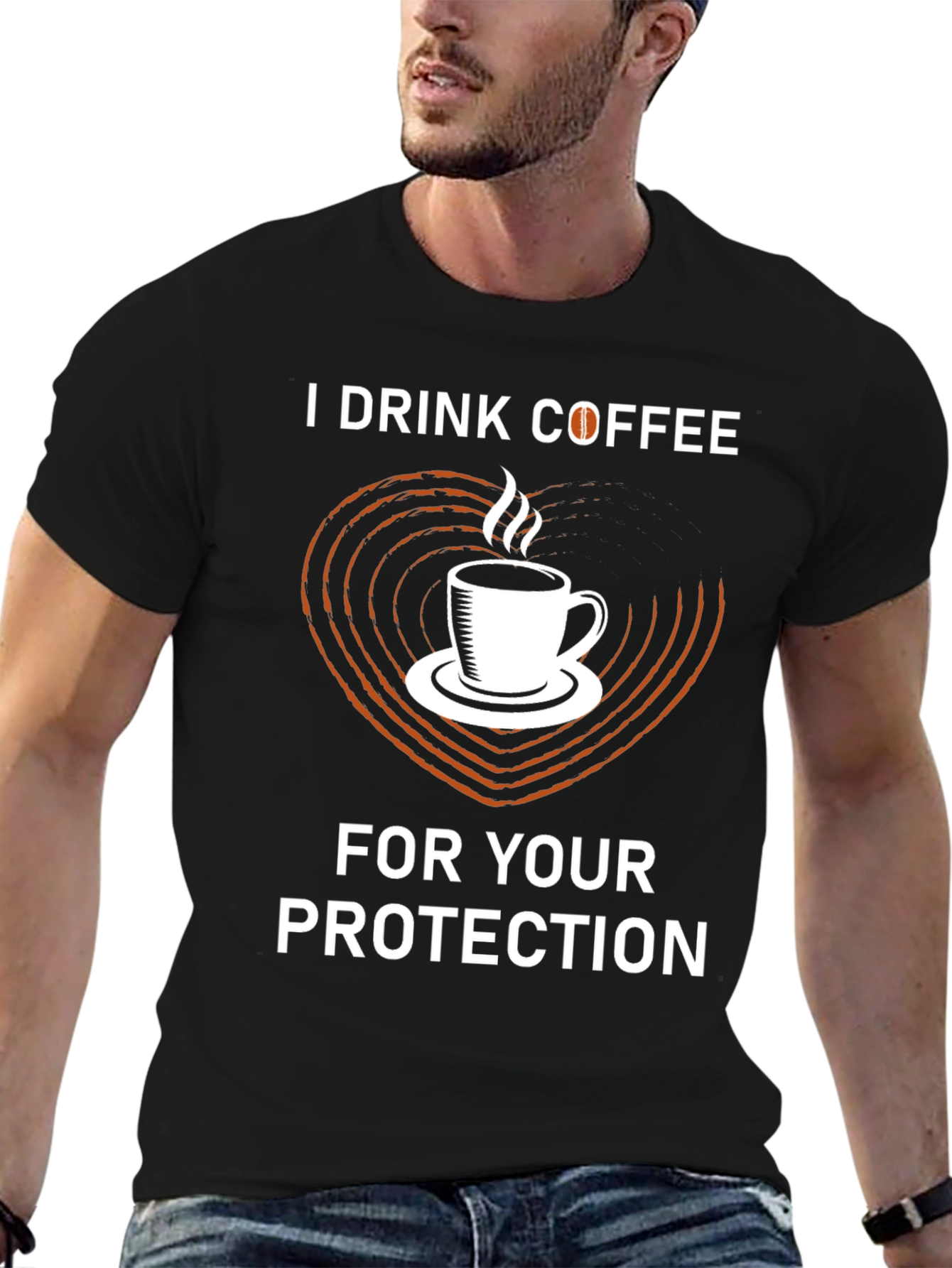 I Drink Coffee For Your Protection Tee