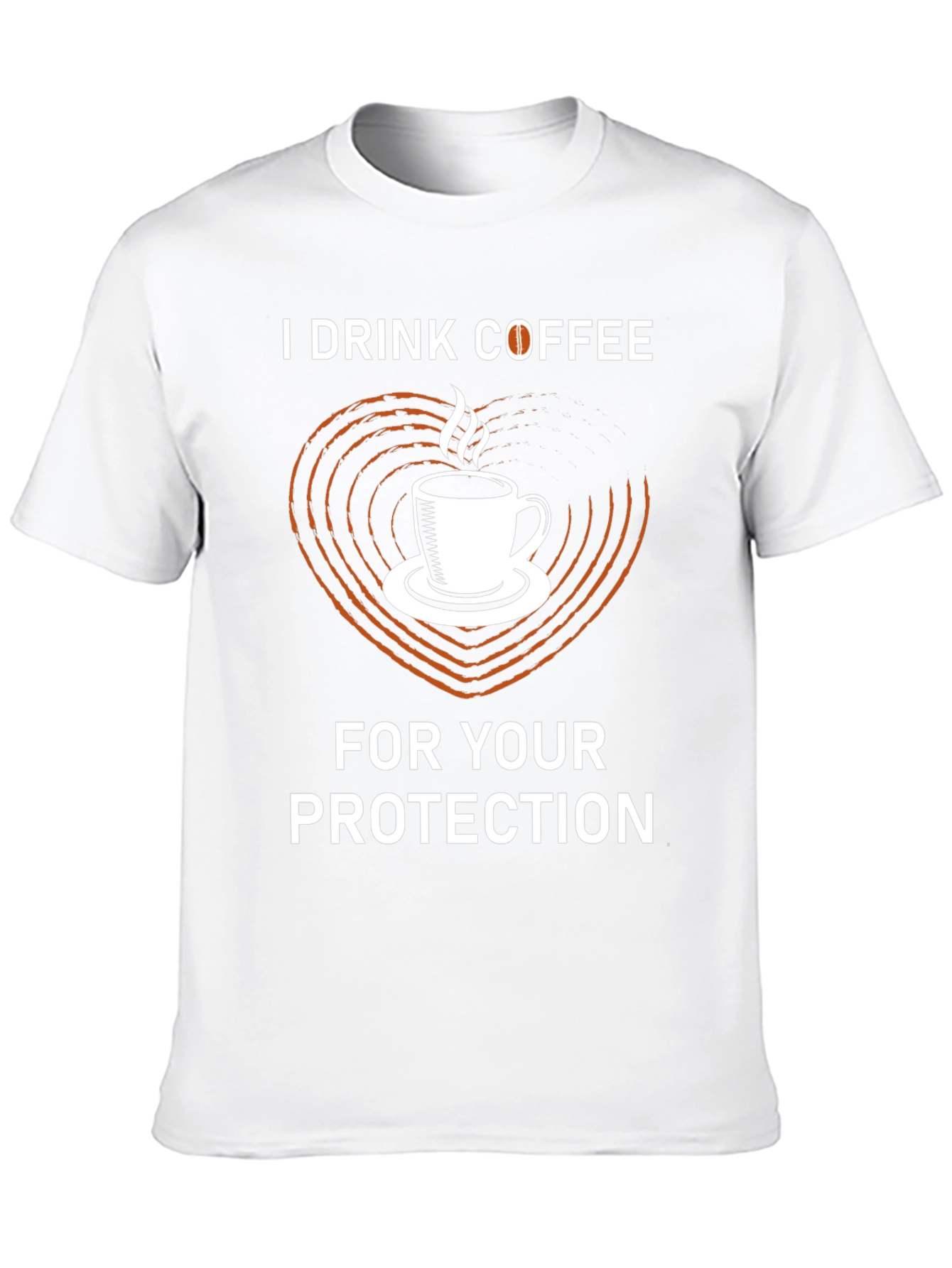 I Drink Coffee For Your Protection Tee