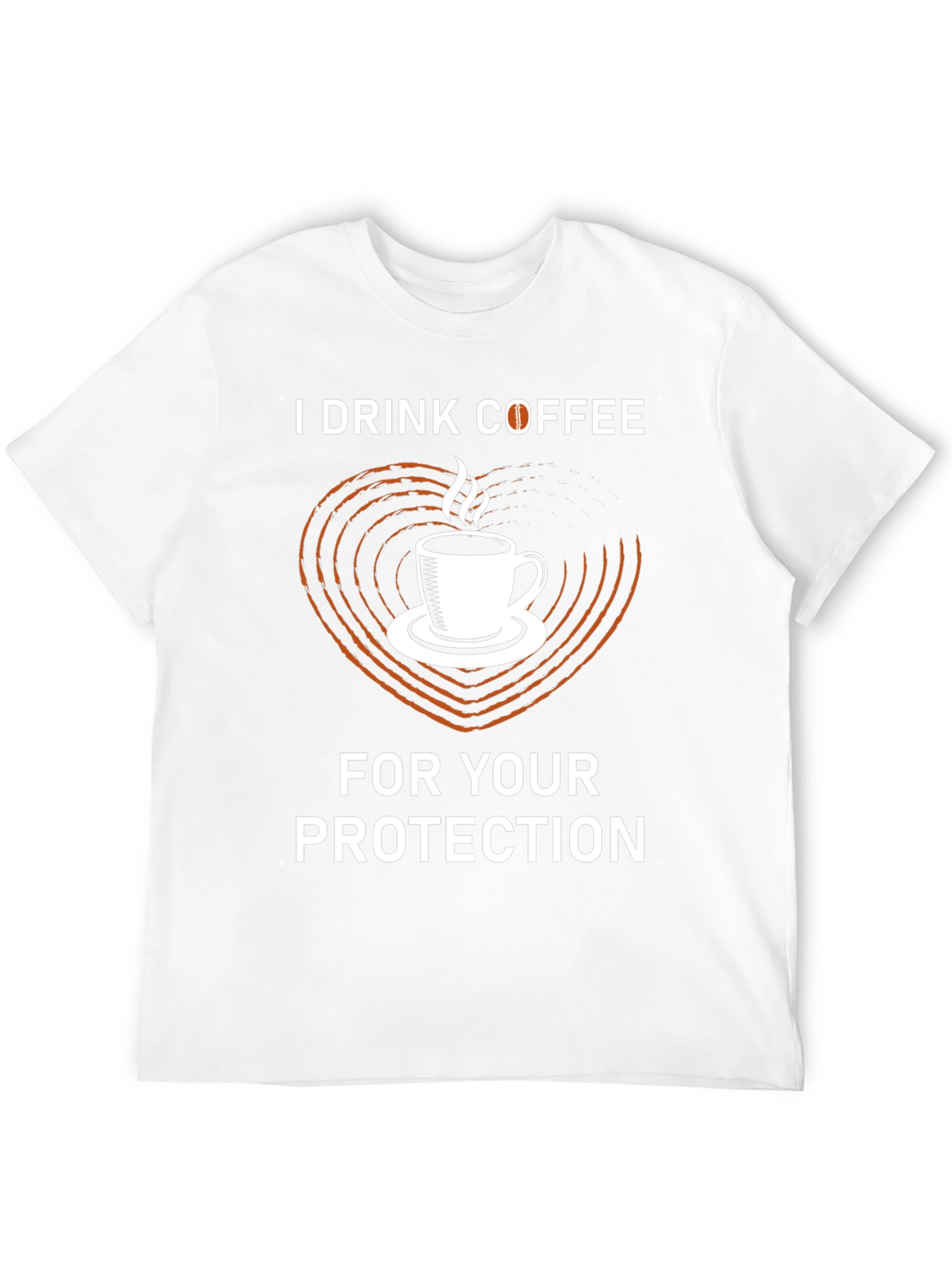 I Drink Coffee For Your Protection Tee
