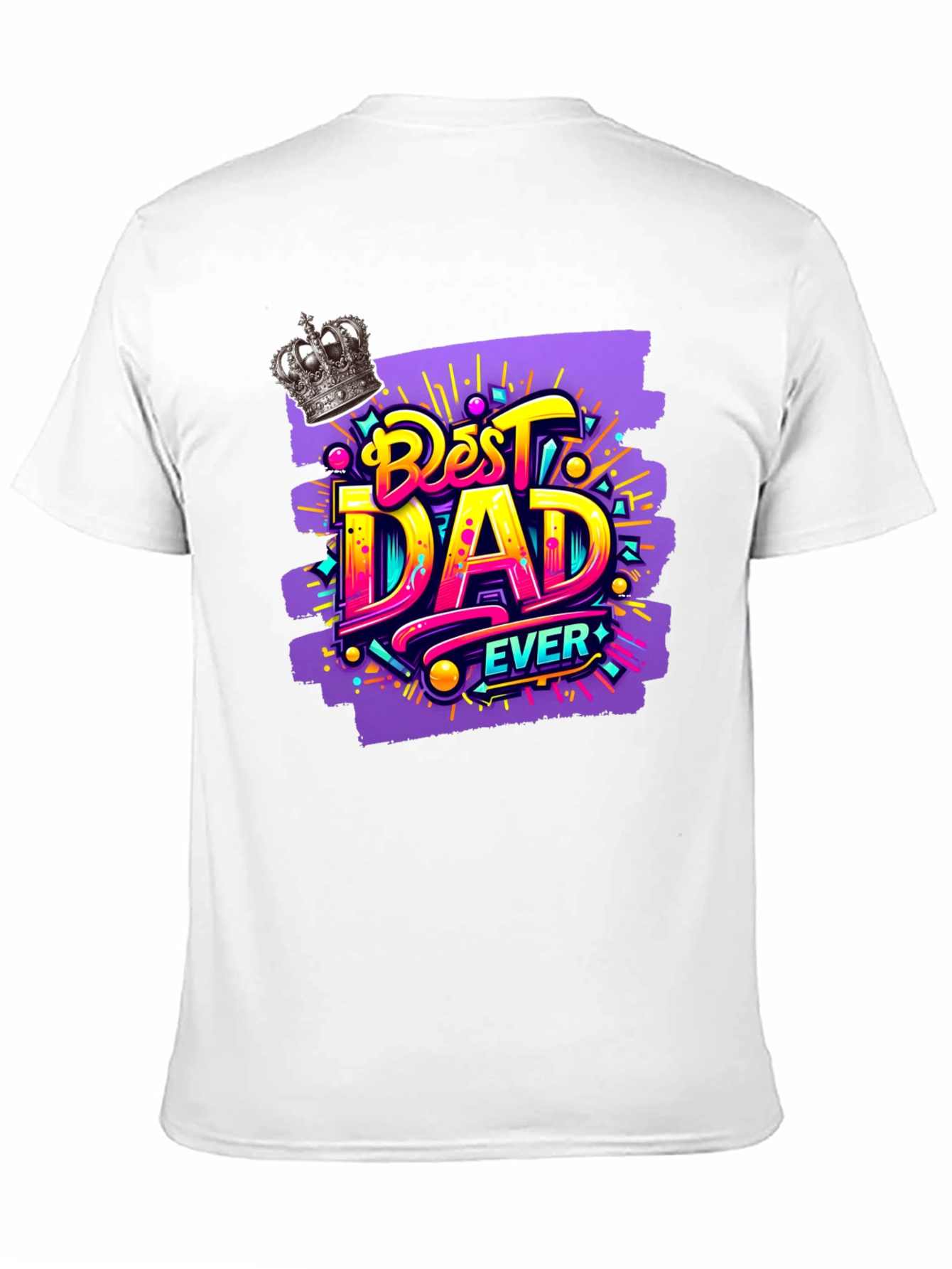 Best Dad Ever Graphic T-Shirt