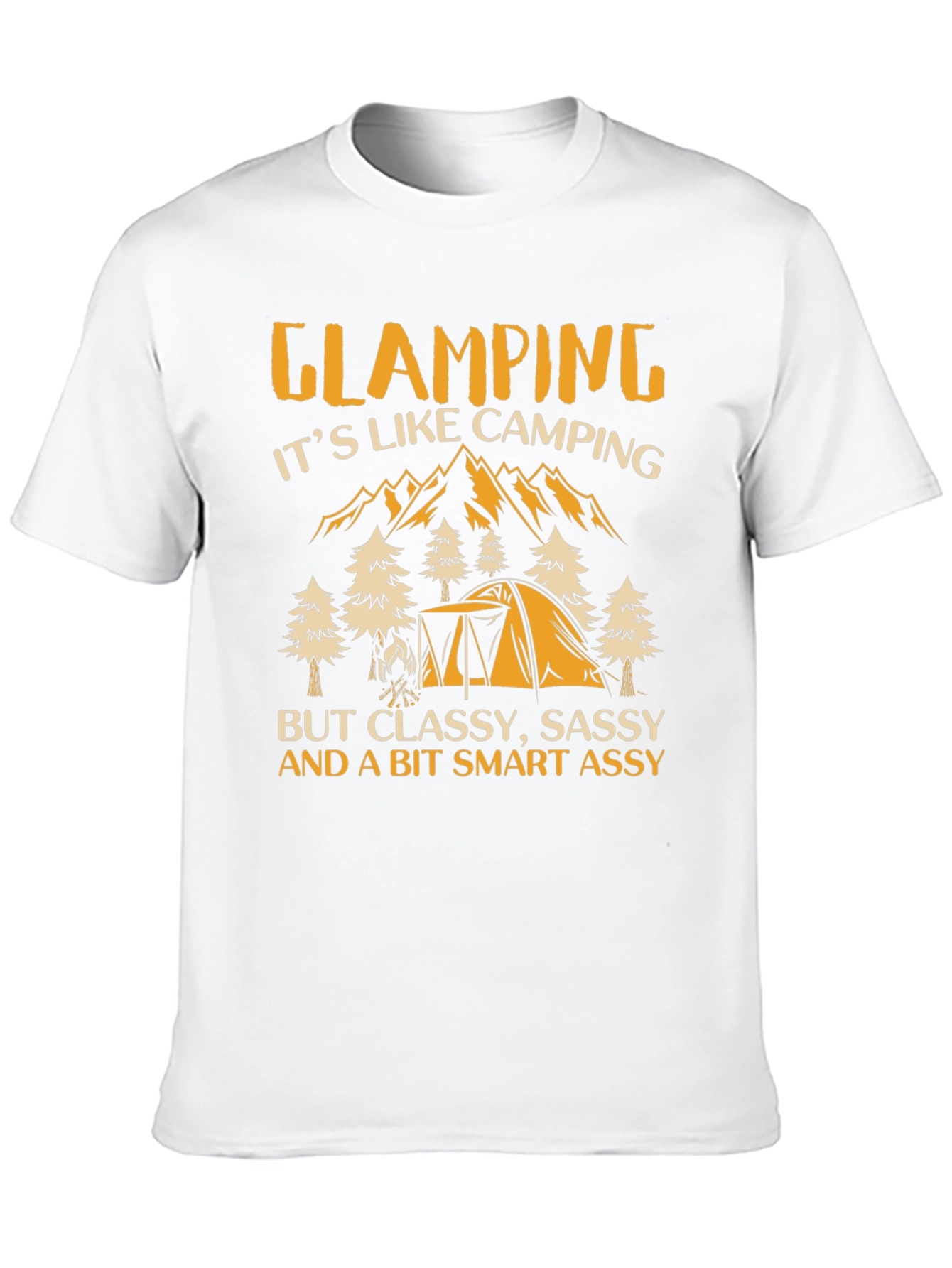 Glamping Sassy Camping T-Shirt