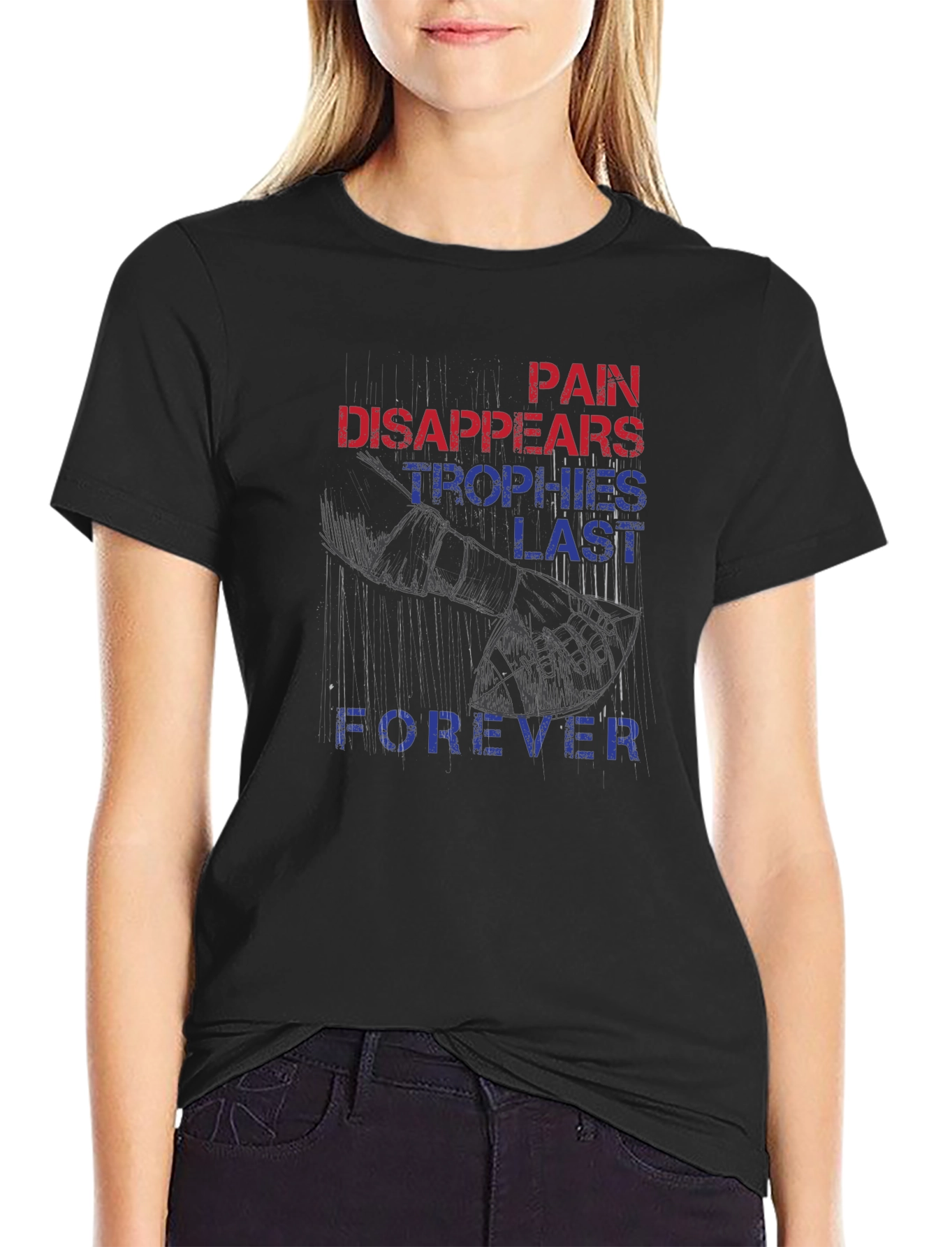 Pain Disappears Trophies Last Forever Graphic Tee