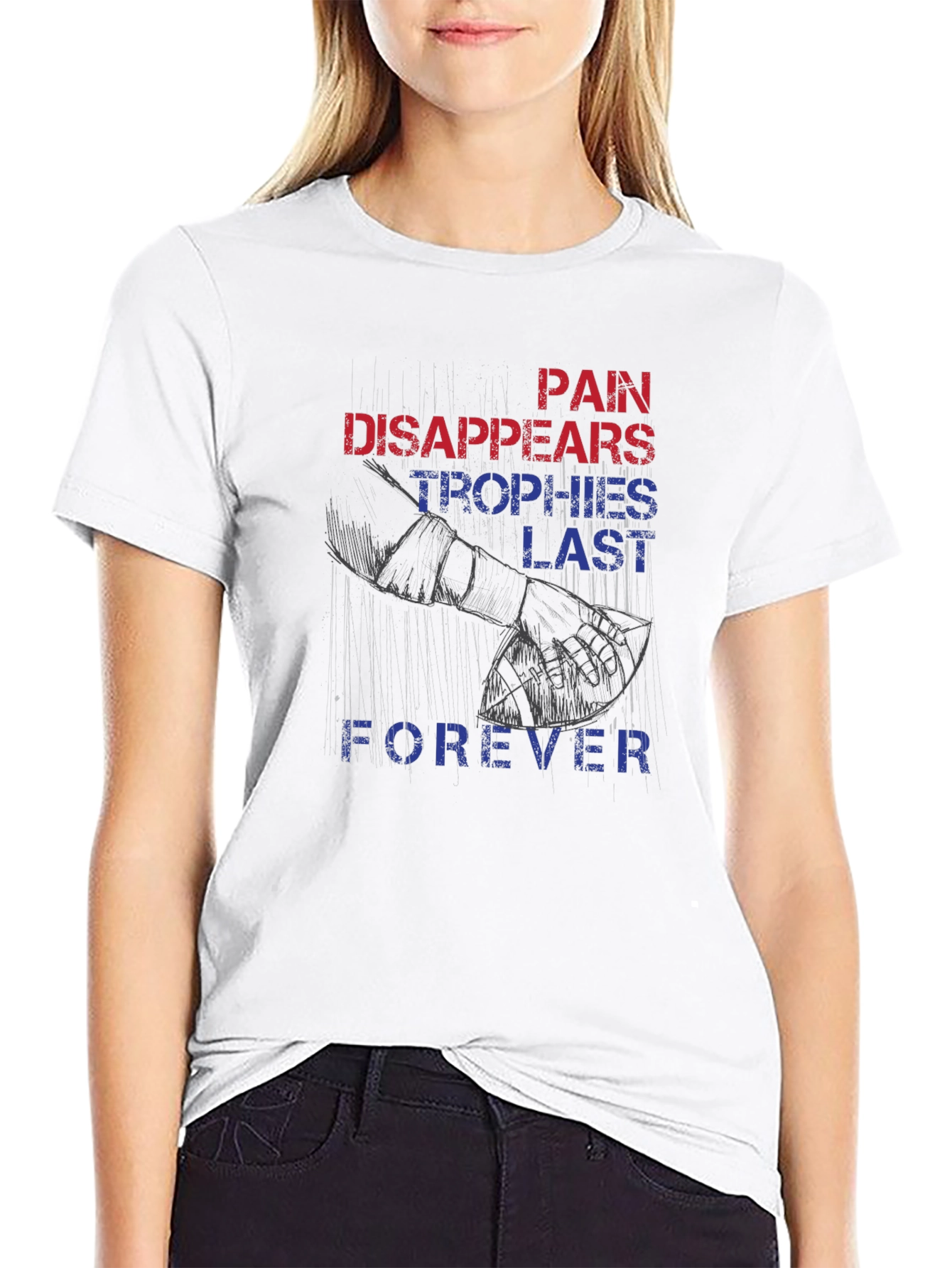 Pain Disappears Trophies Last Forever Graphic Tee