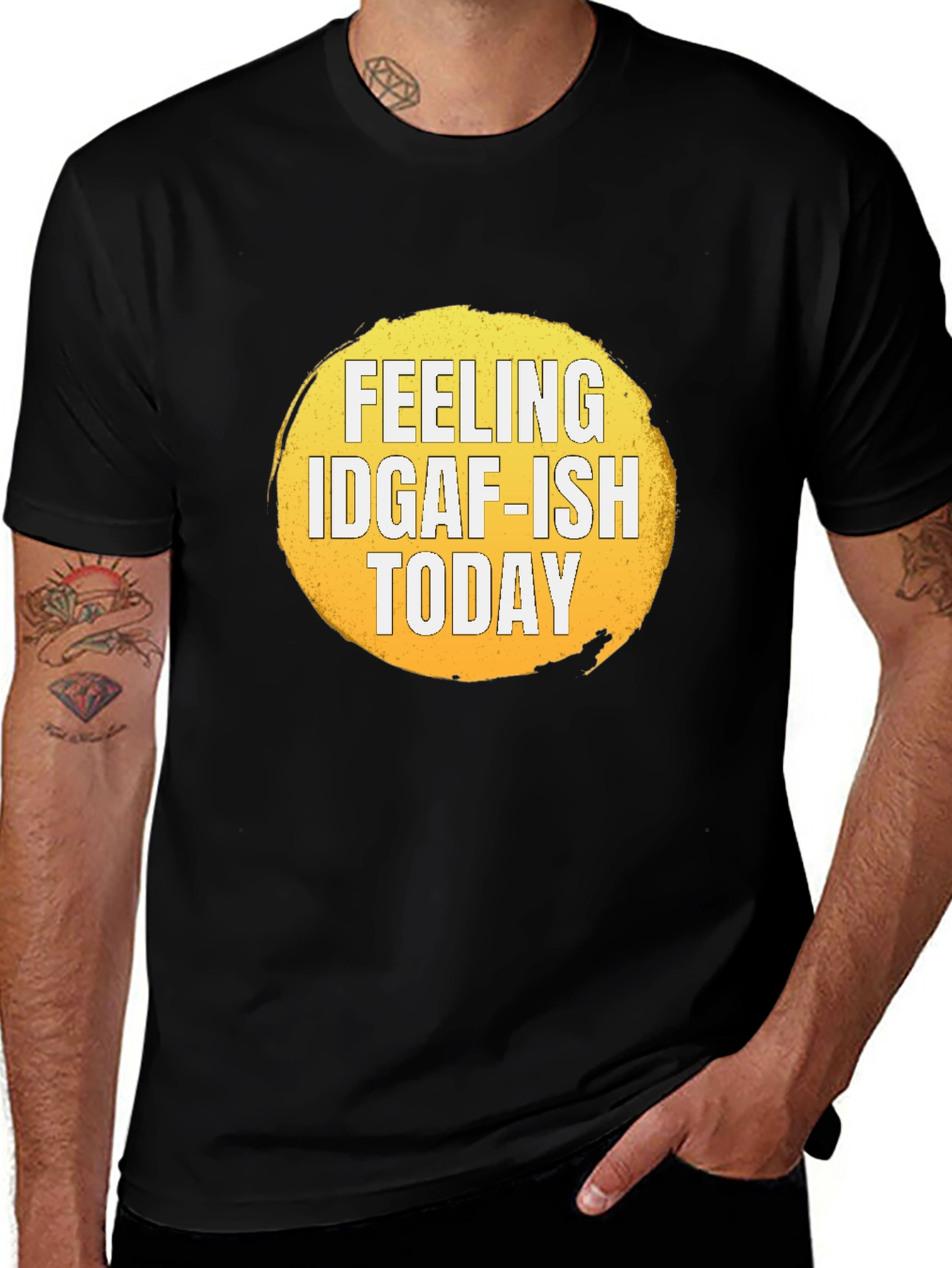 Feeling IDGAF-ISH Today Graphic T-Shirt
