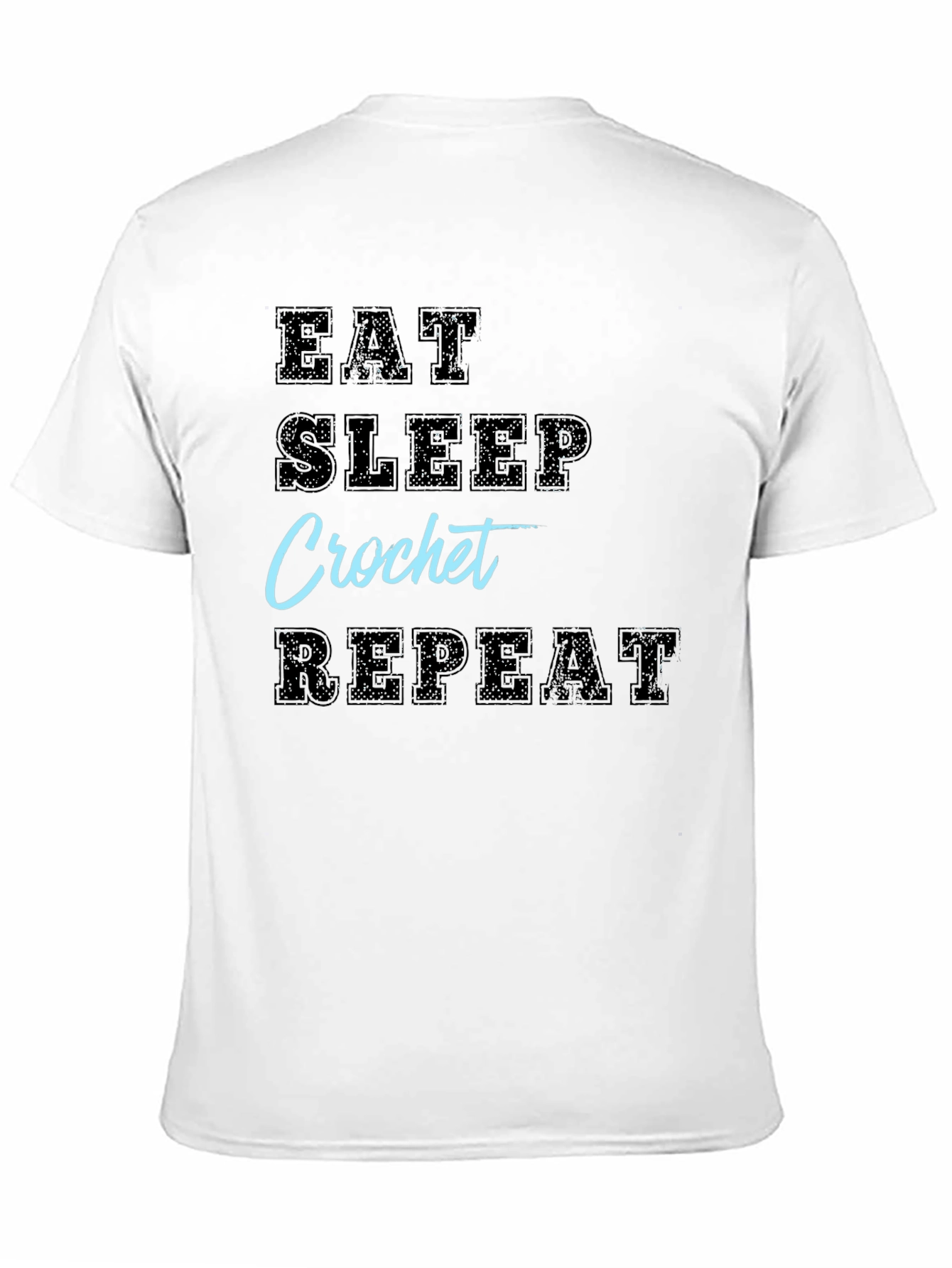 Eat Sleep Crochet Repeat T-Shirt