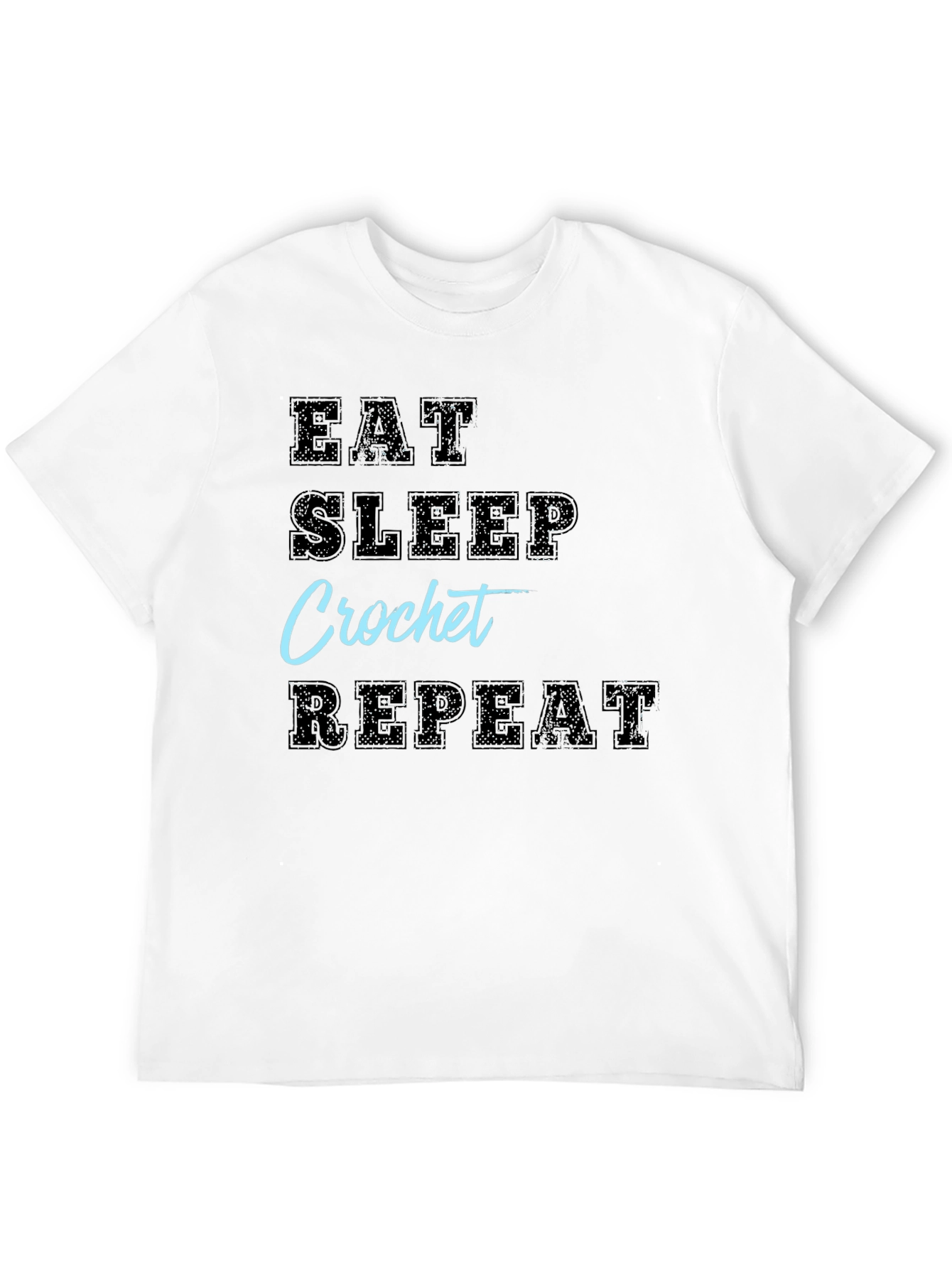 Eat Sleep Crochet Repeat T-Shirt
