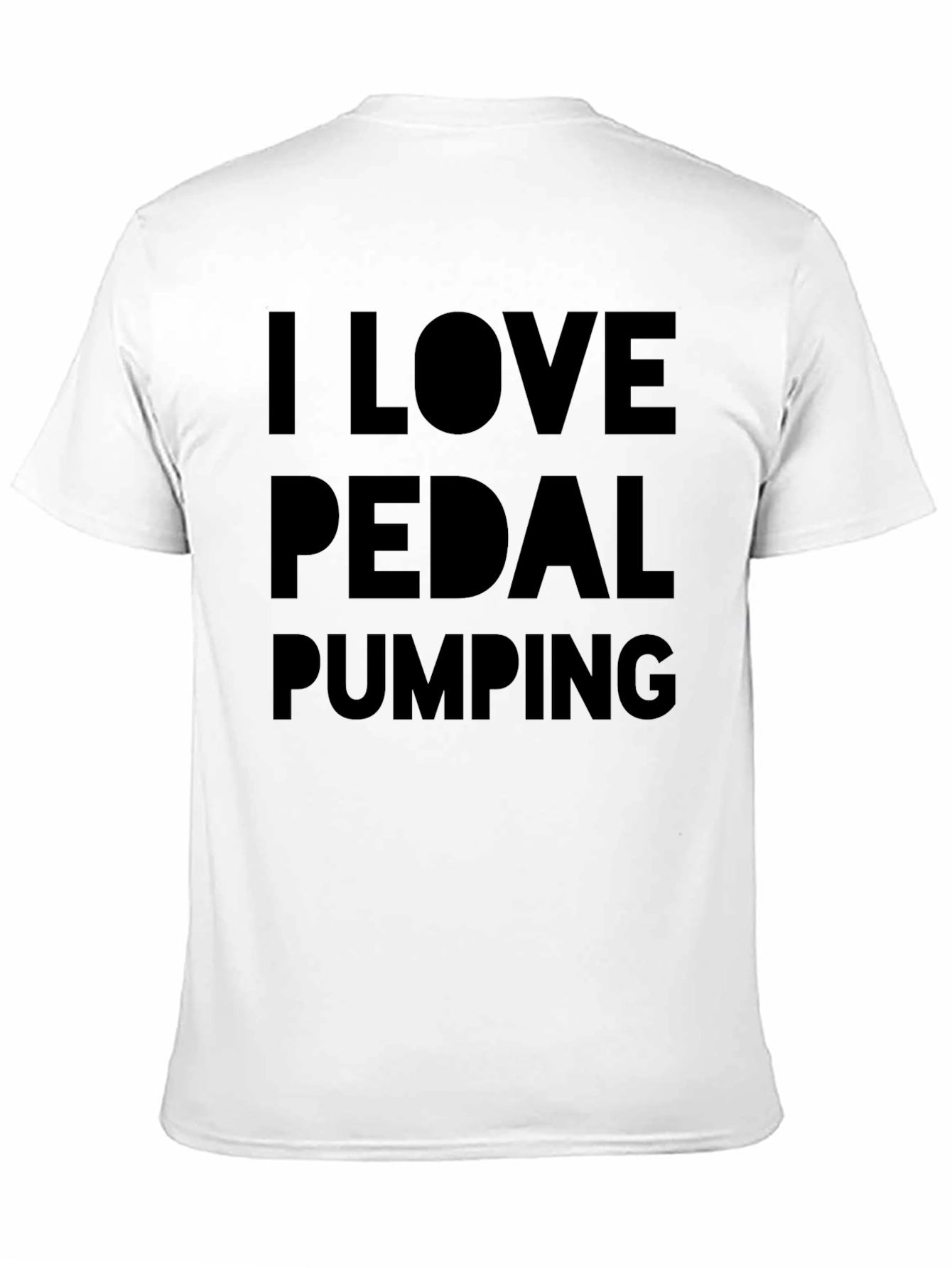 I Love Pedal Pumping Black T-Shirt