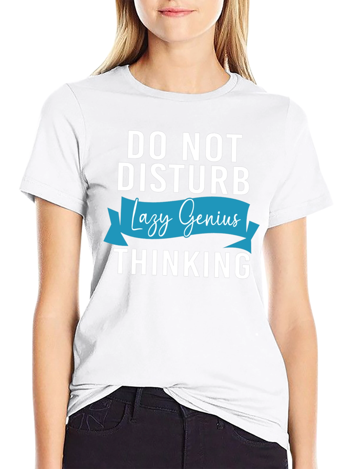 Do Not Disturb Lazy Genius Thinking T-Shirt