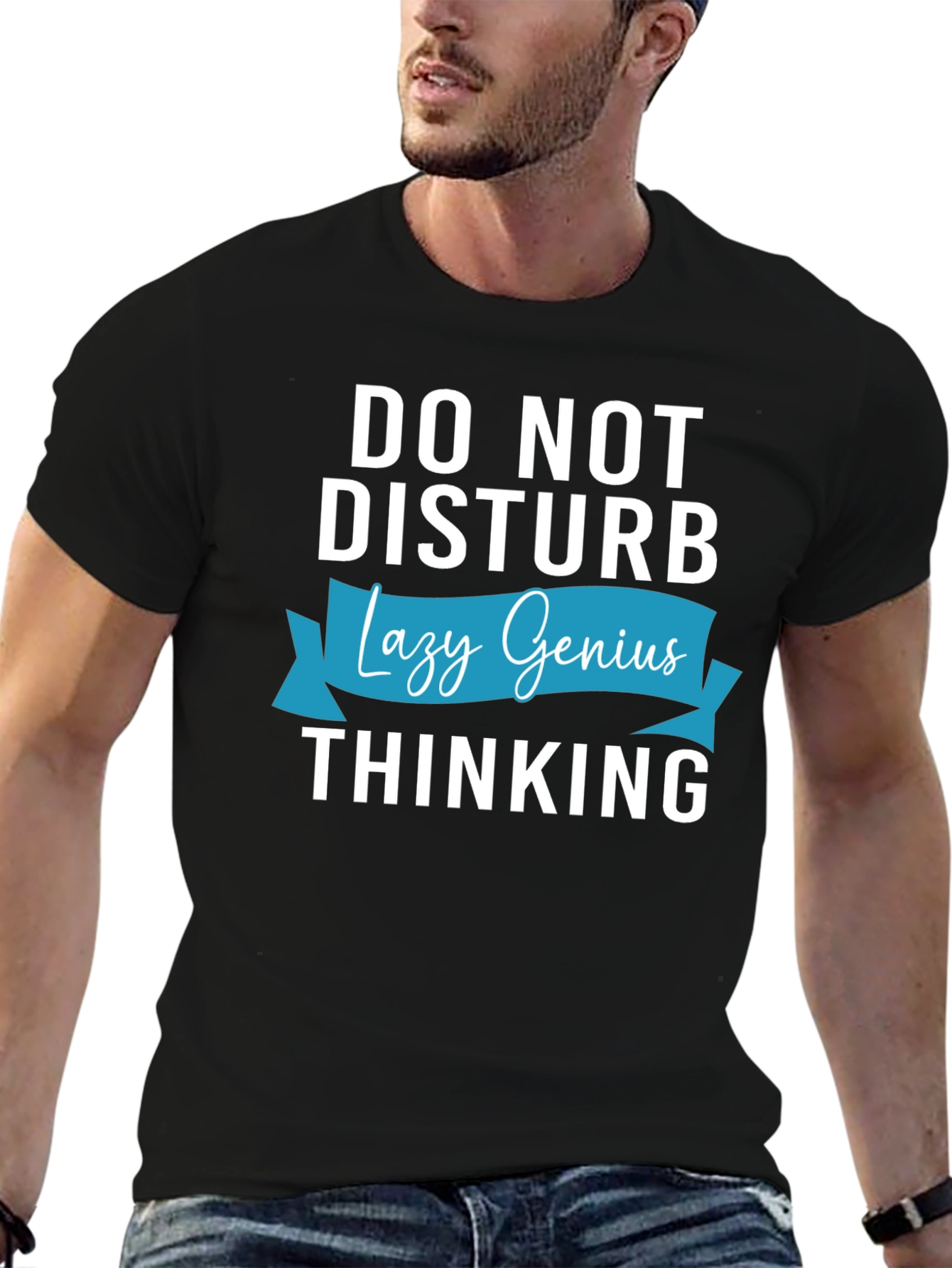Do Not Disturb Lazy Genius Thinking T-Shirt