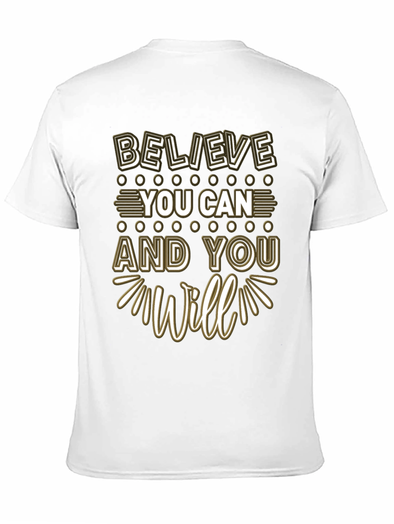 Believe You Can Graphic Tee - Motivation