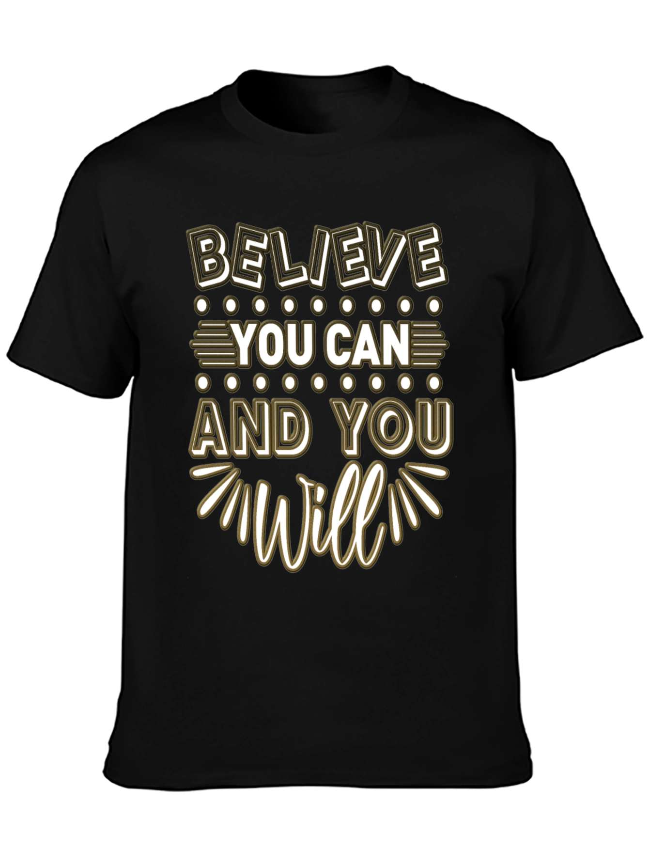 Believe You Can Graphic Tee - Motivation