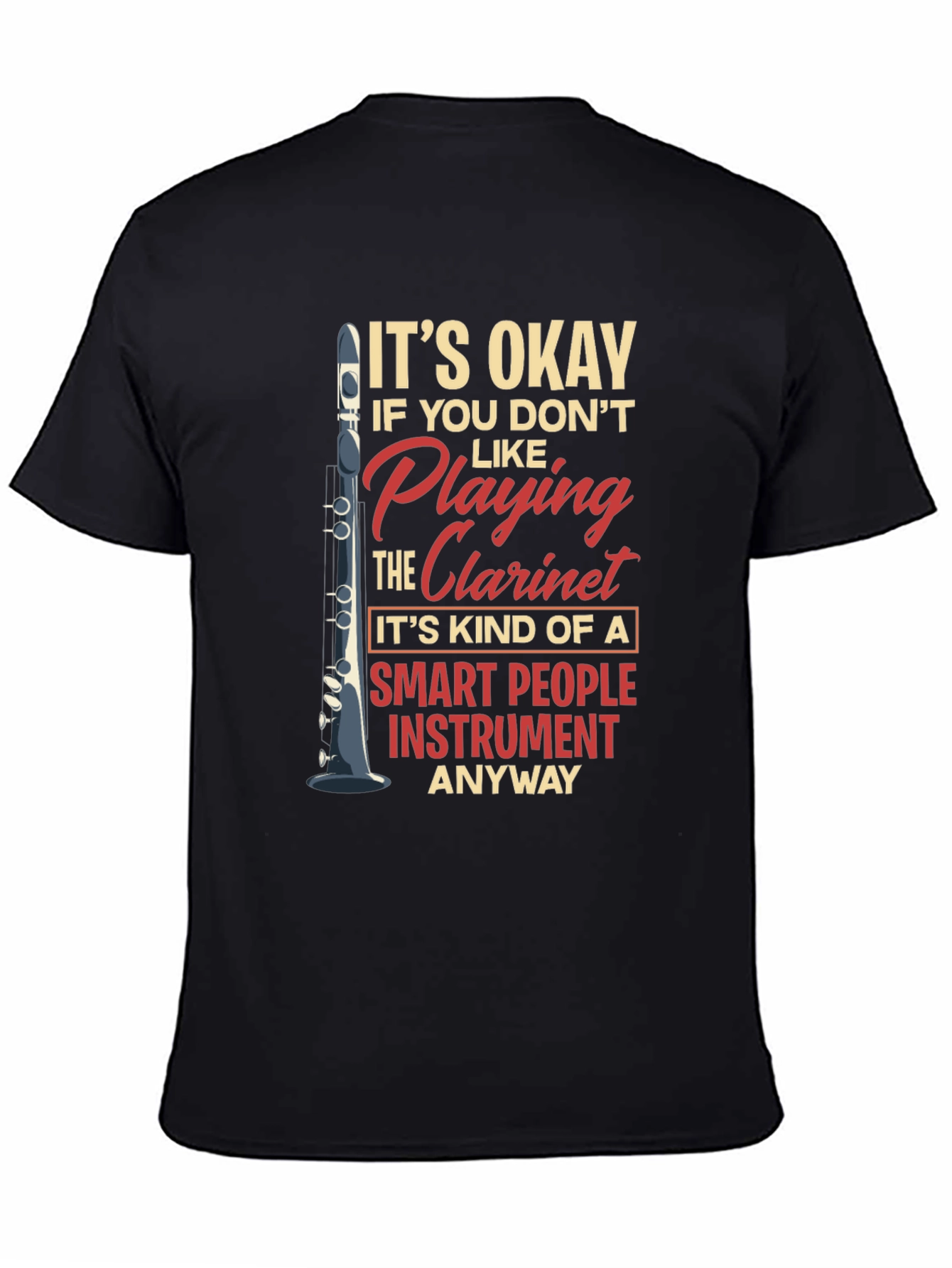 Funny Clarinet Player Smart People Instrument T-Shirt