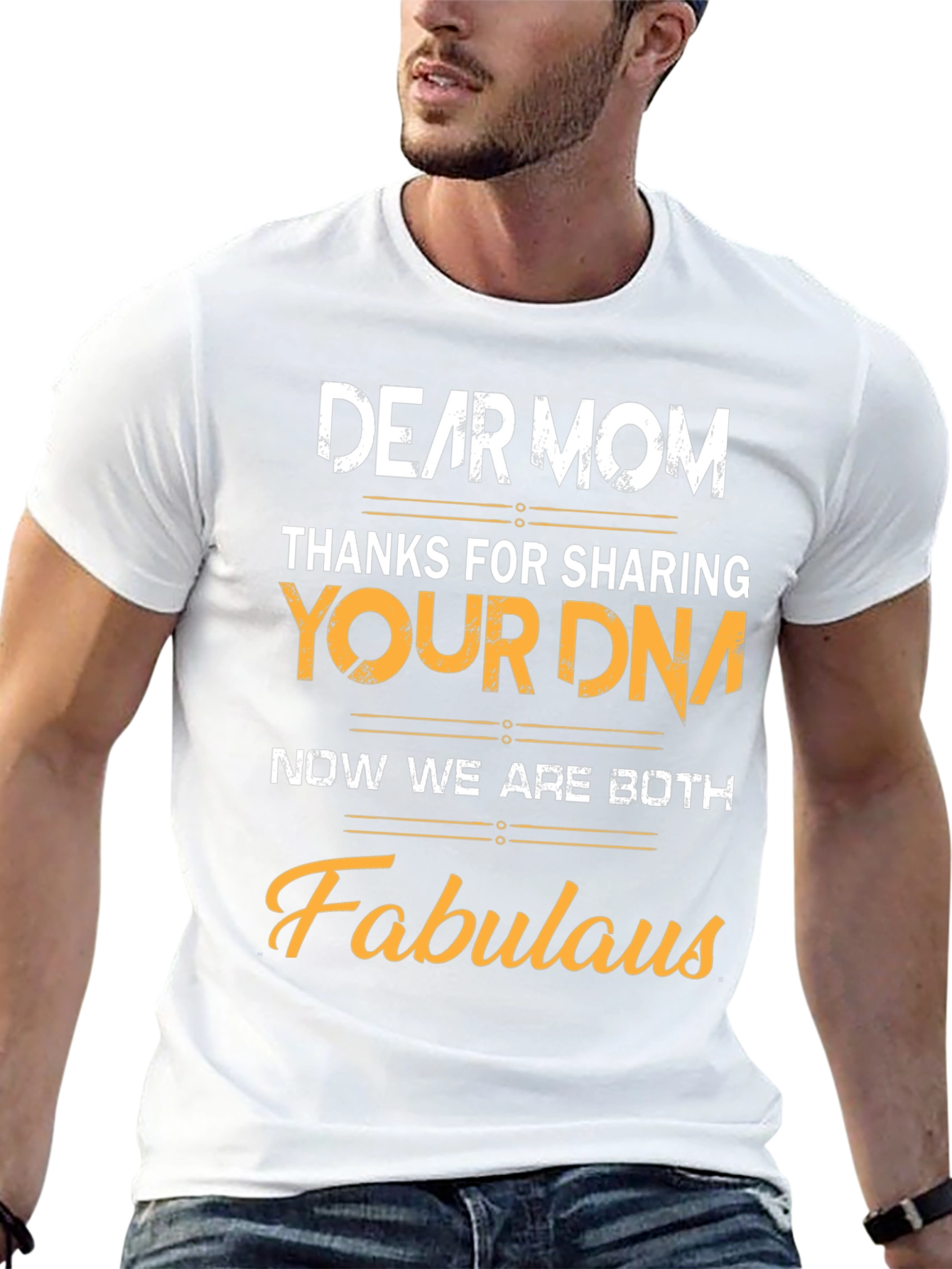 Dear Mom Fabulous DNA Graphic T-Shirt