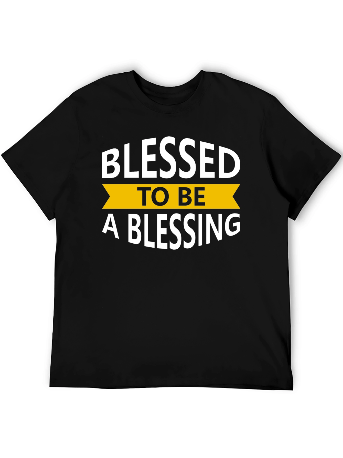 Blessed To Be A Blessing Black T-Shirt